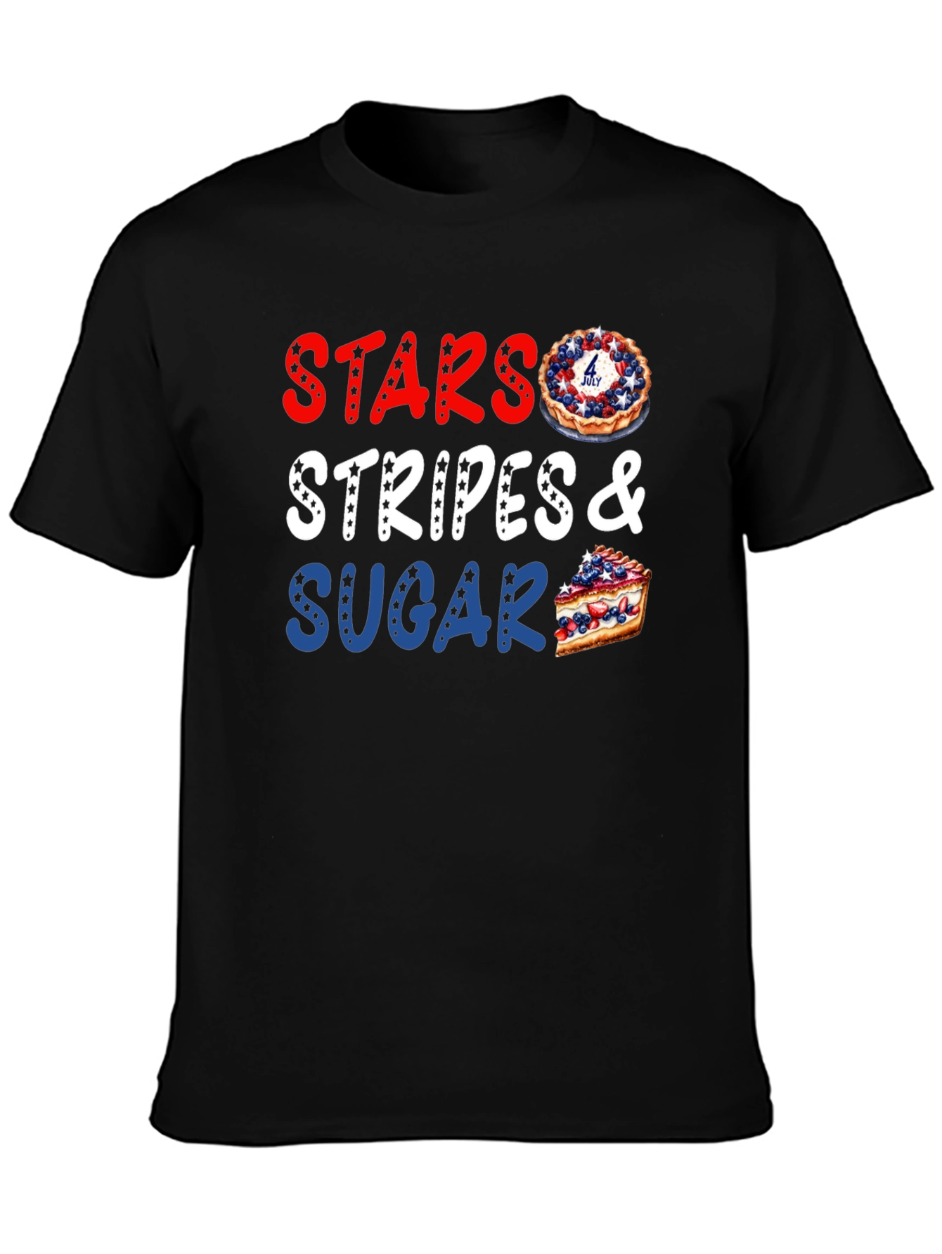 Stars Stripes & Sugar T-Shirt - Patriotic 4th of July Tee
