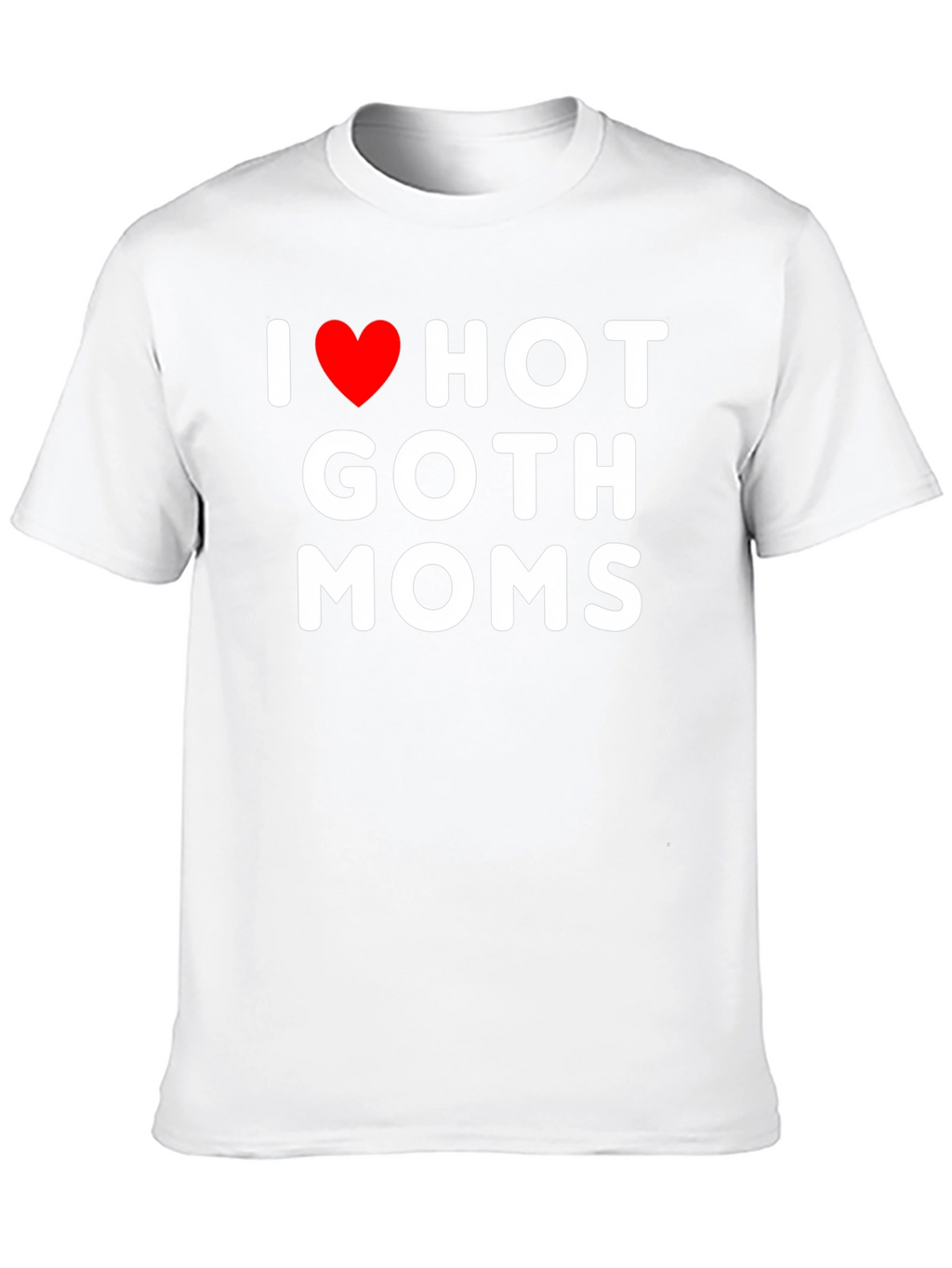 I Heart Hot Goth Moms Graphic Tee