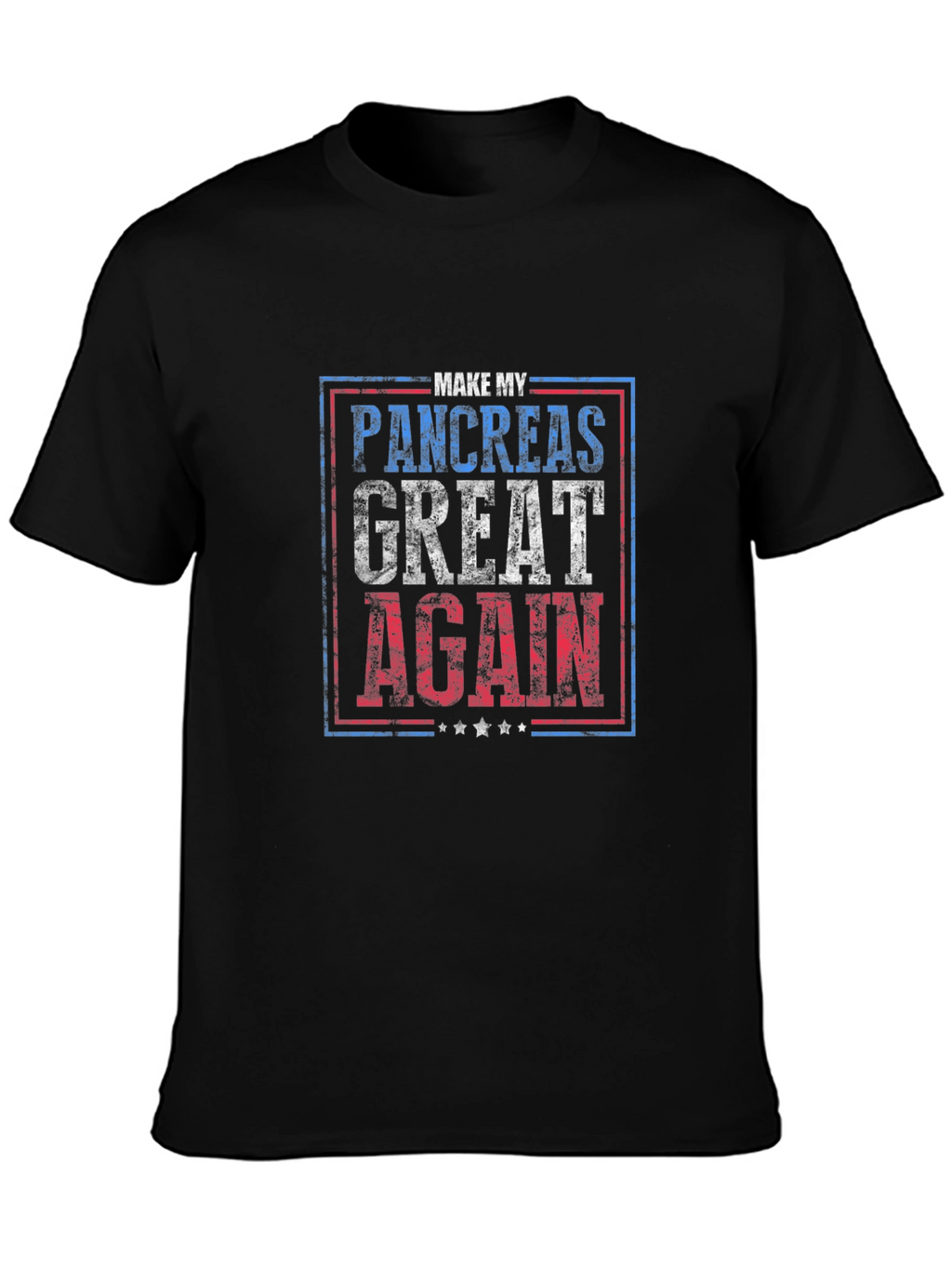 Make My Pancreas Great Again T-Shirt