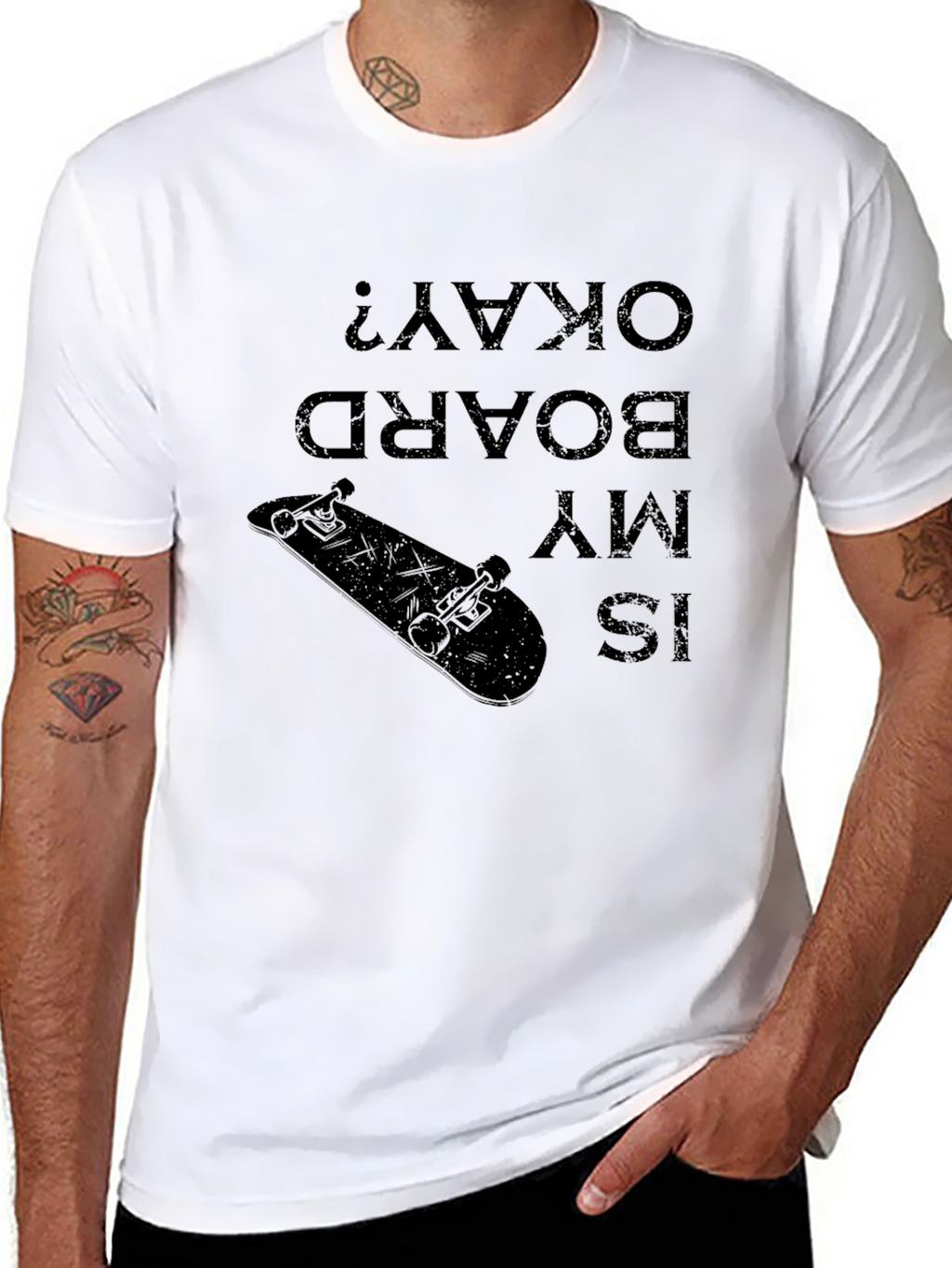 Is My Board Okay? Skateboard Graphic Tee