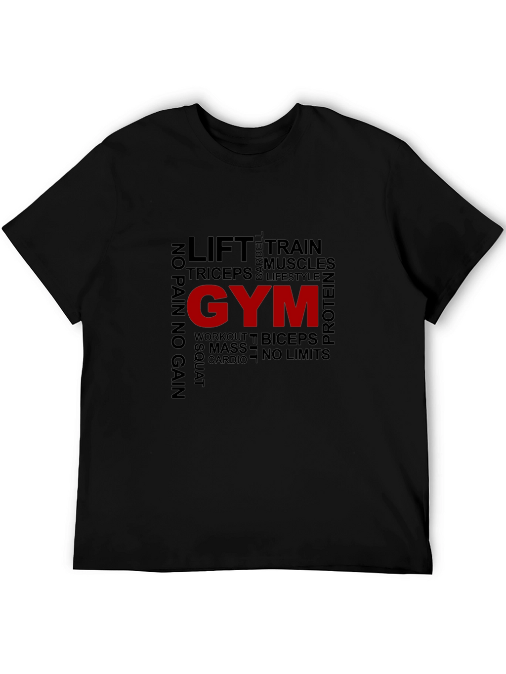 Gym Motivation T-Shirt - Lift Train Workout