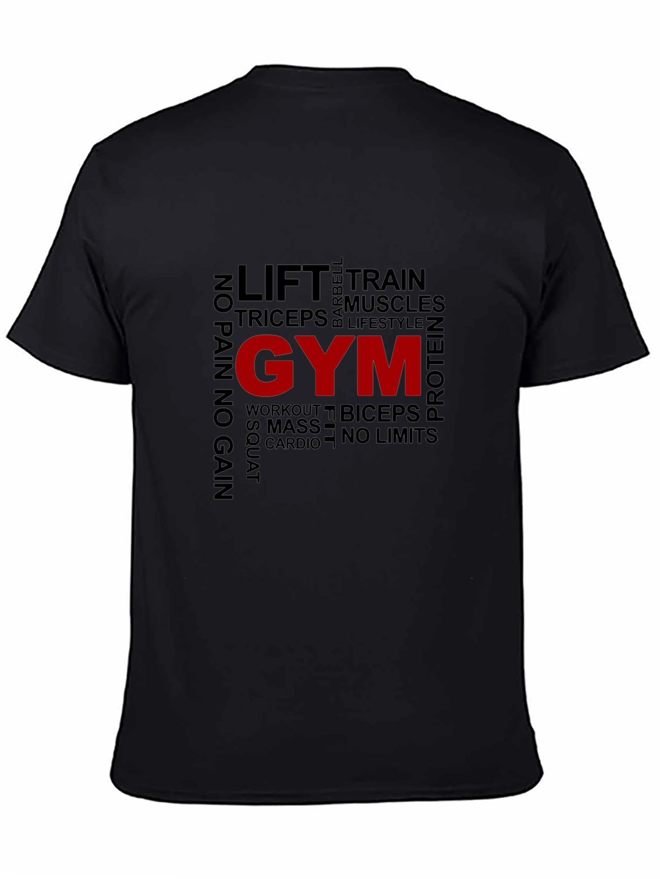 Gym Motivation T-Shirt - Lift Train Workout