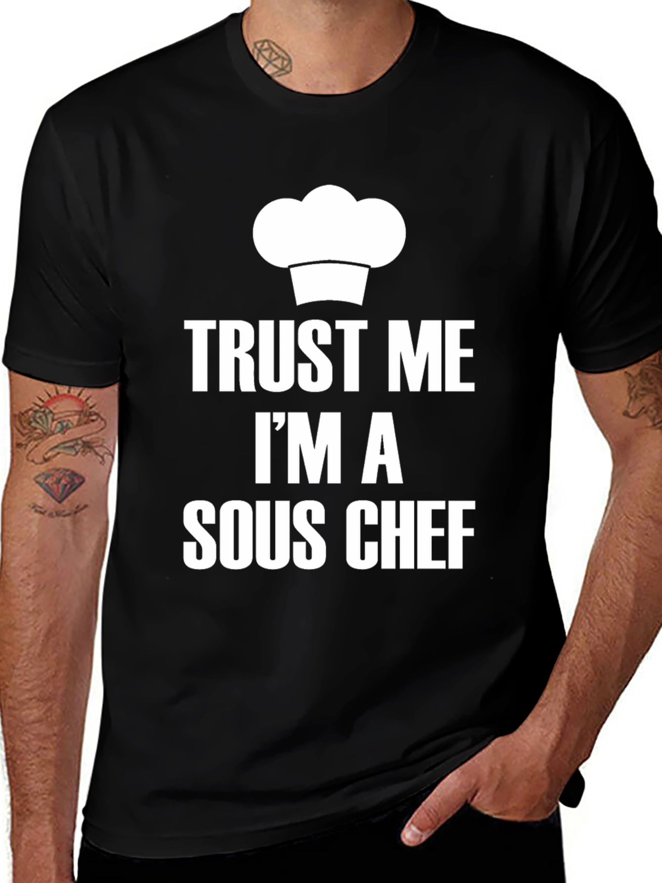 Trust Me Im A Sous Chef T-Shirt