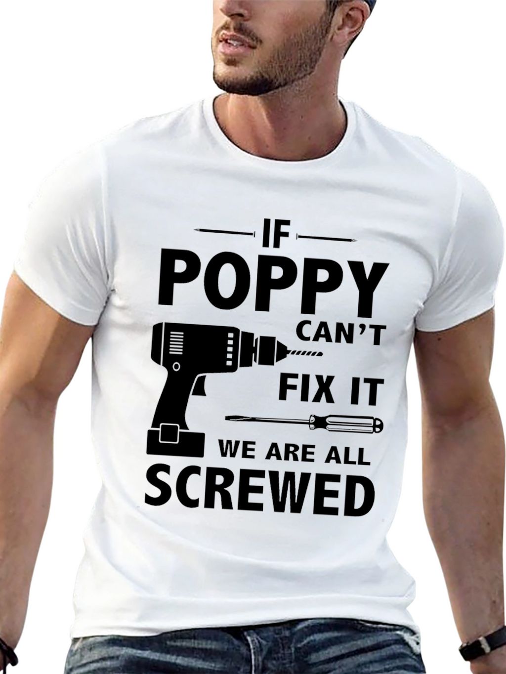 Poppy Cant Fix It T-Shirt - Funny Grandpa Gift