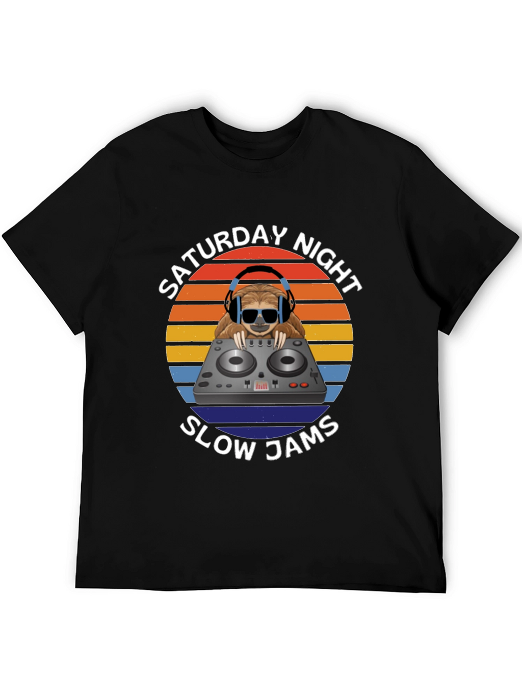 Saturday Night Slow Jams T-Shirt DJ Sloth