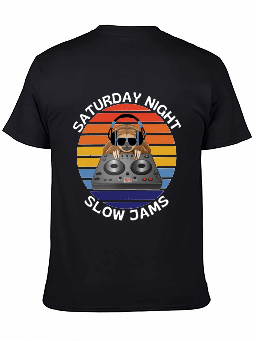 Saturday Night Slow Jams T-Shirt DJ Sloth