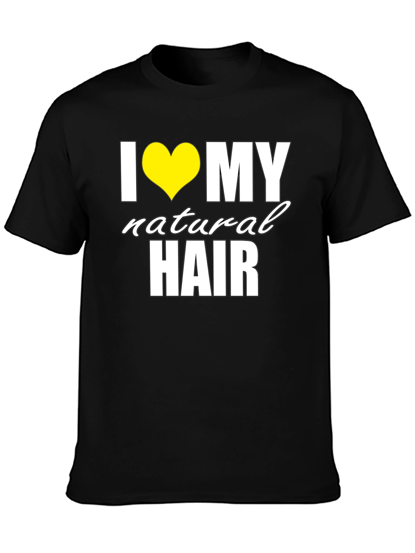 I Love My Natural Hair Black T-Shirt