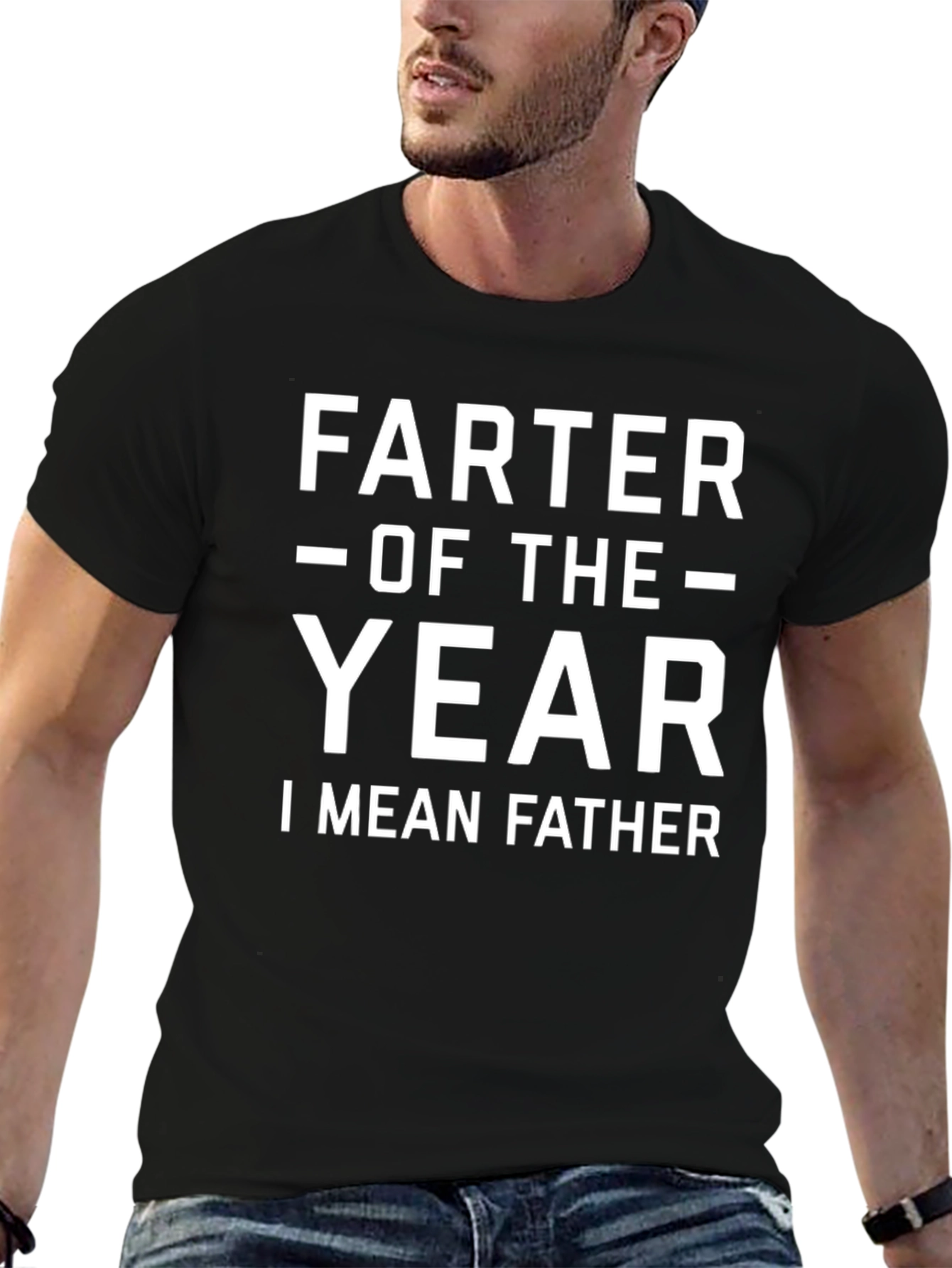 Farter of the Year I Mean Father T-Shirt