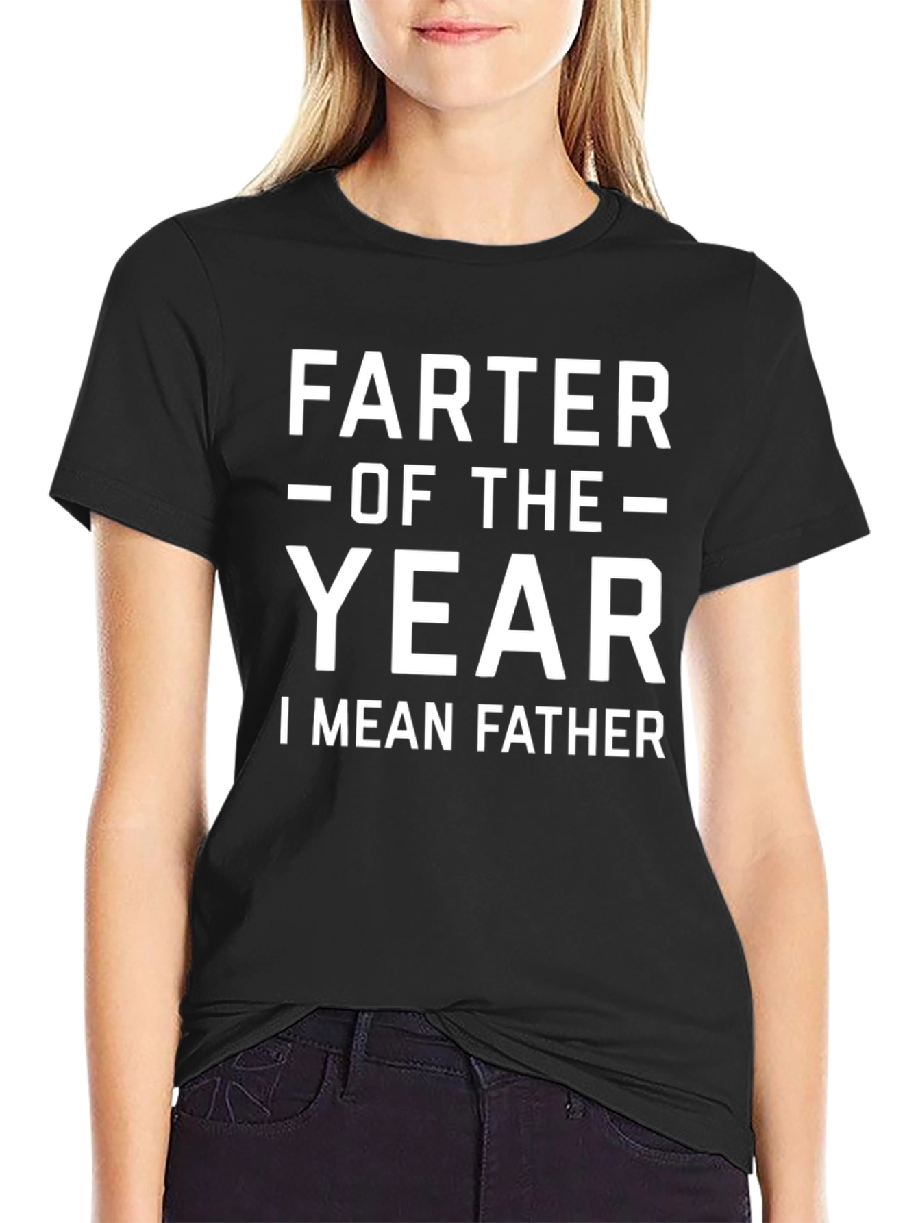 Farter of the Year I Mean Father T-Shirt