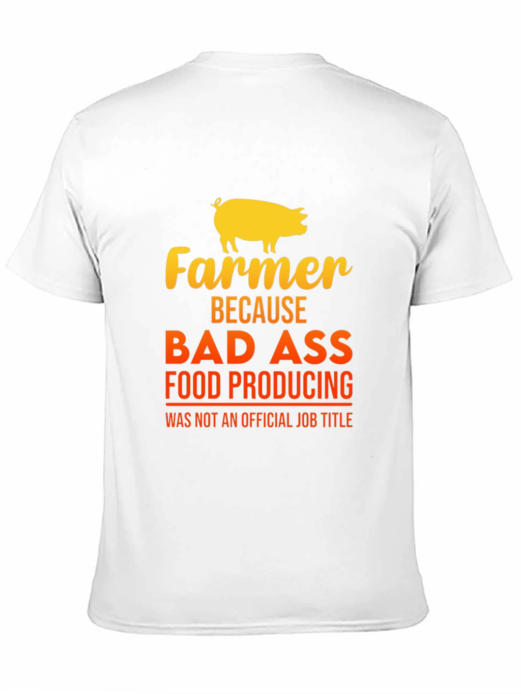 Farmer Bad Ass Food Producing Black T-Shirt