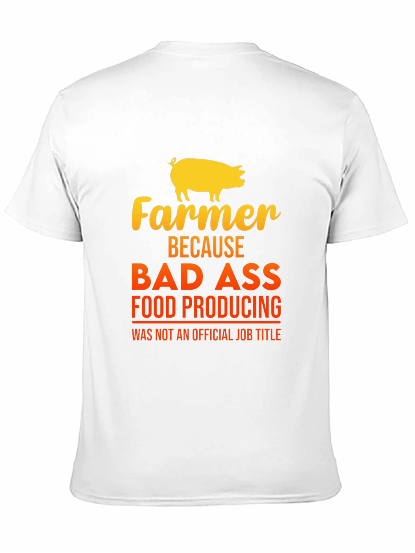 Farmer Bad Ass Food Producing Black T-Shirt