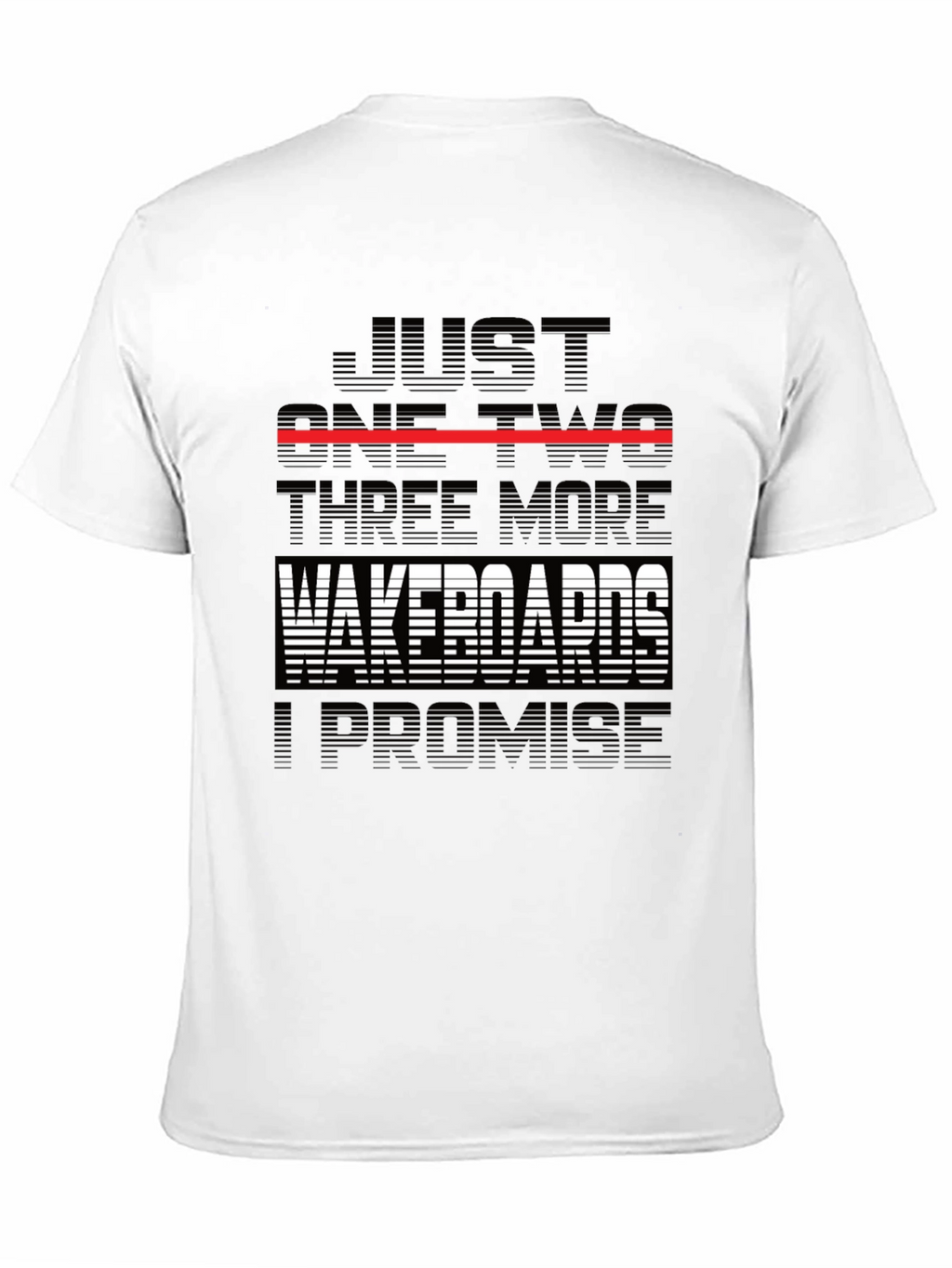 Wakeboards Promise T-Shirt - Humorous Design