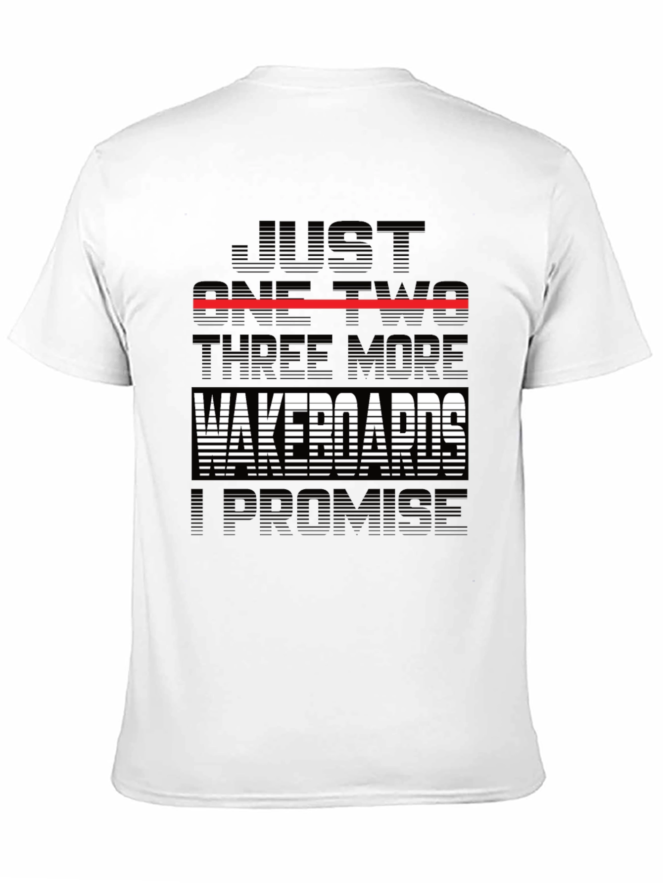 Wakeboards Promise T-Shirt - Humorous Design