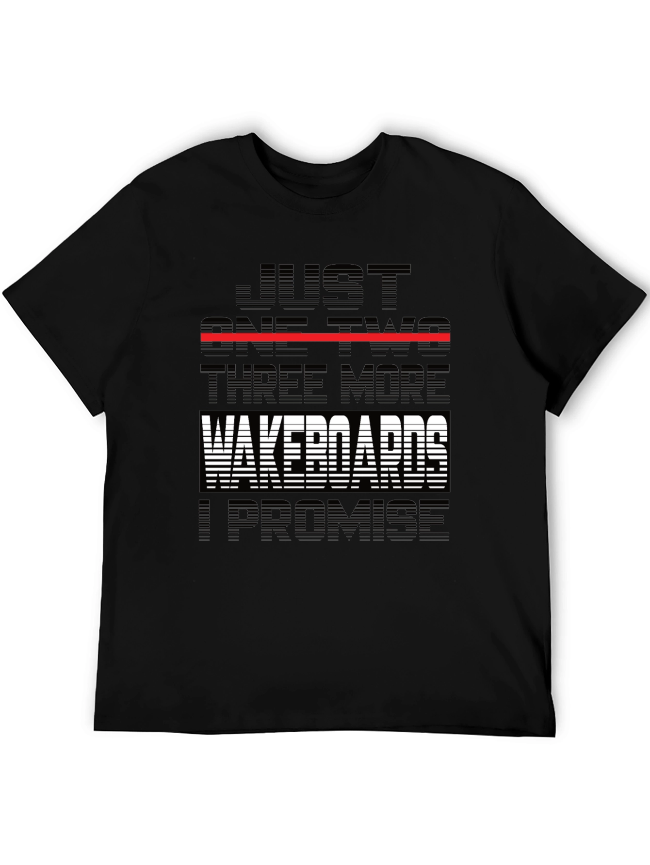 Wakeboards Promise T-Shirt - Humorous Design