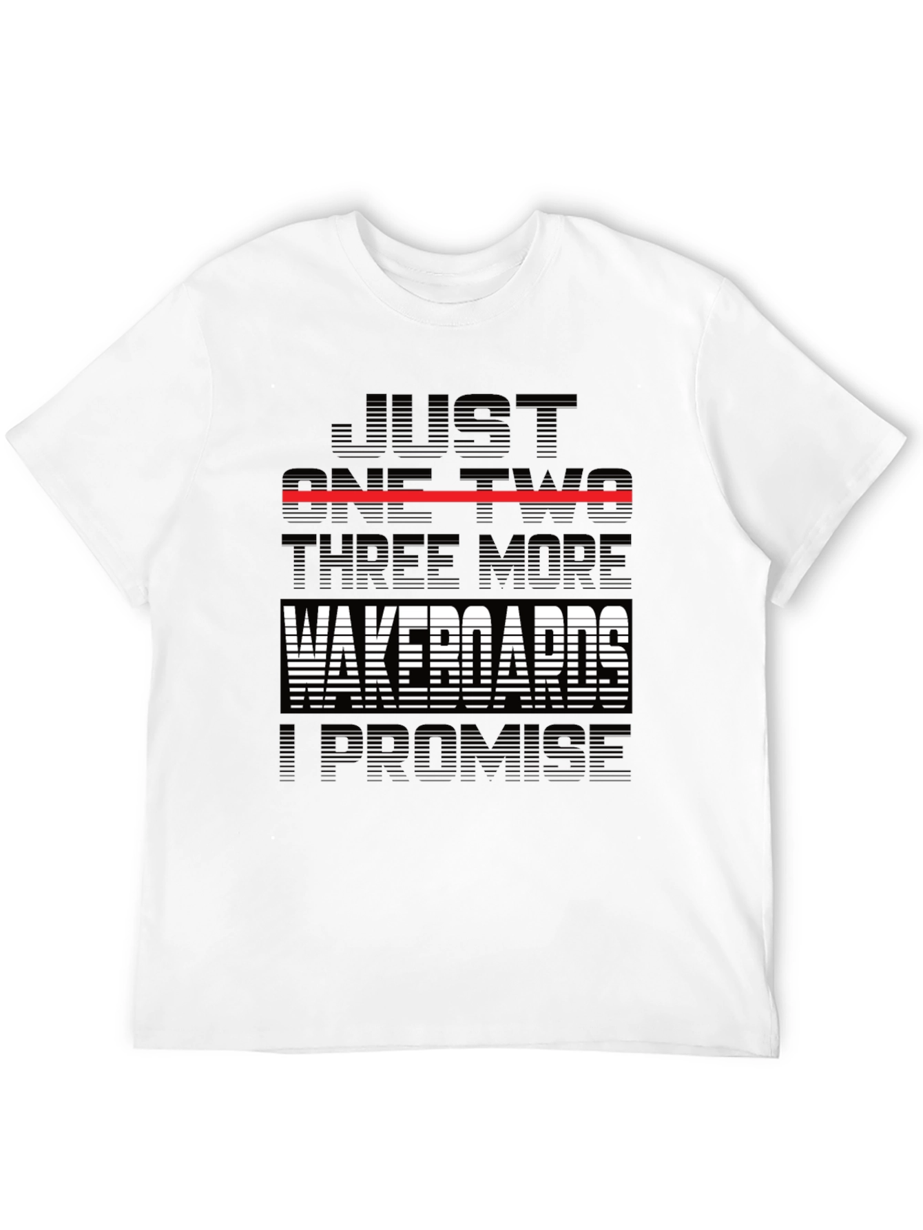 Wakeboards Promise T-Shirt - Humorous Design