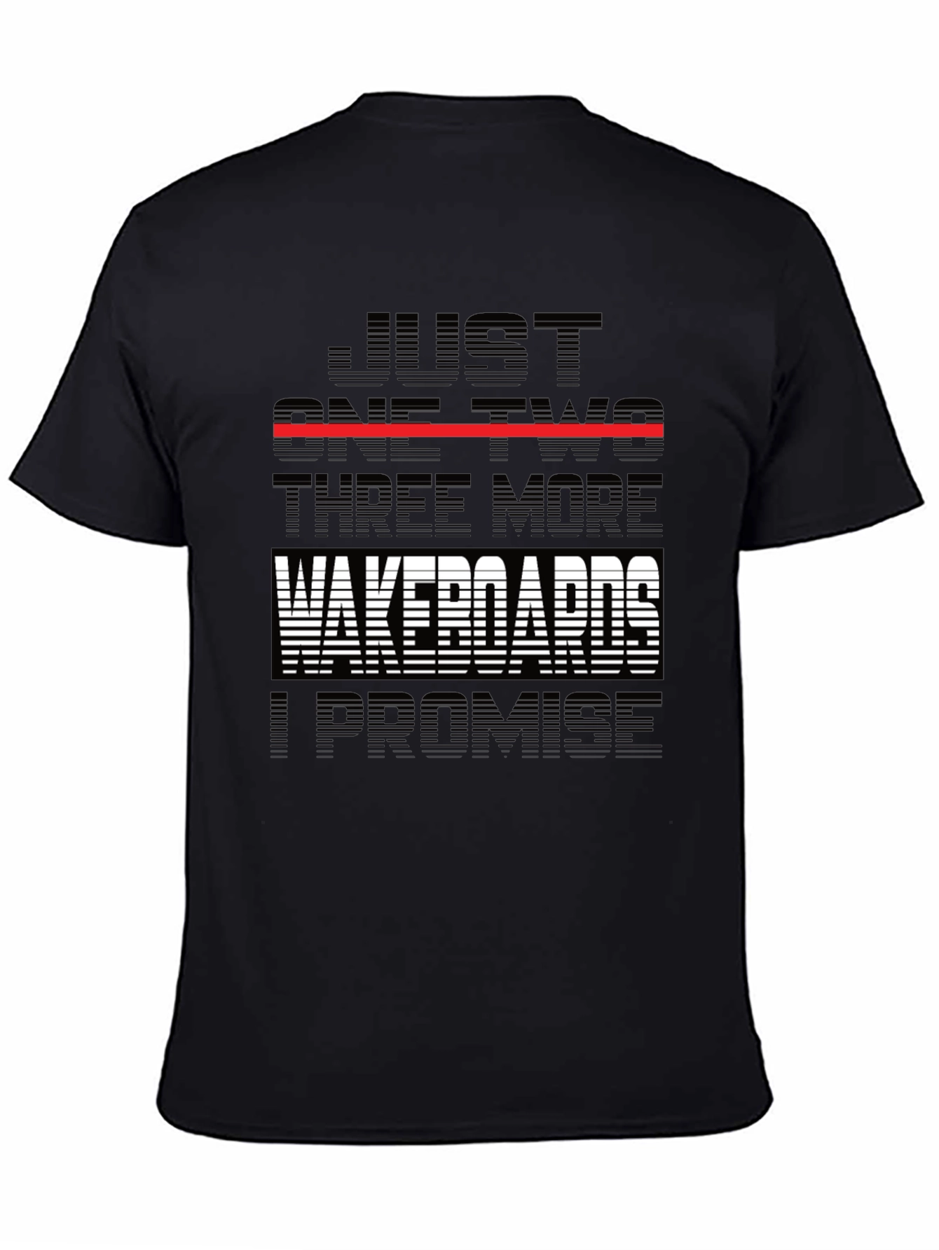 Wakeboards Promise T-Shirt - Humorous Design