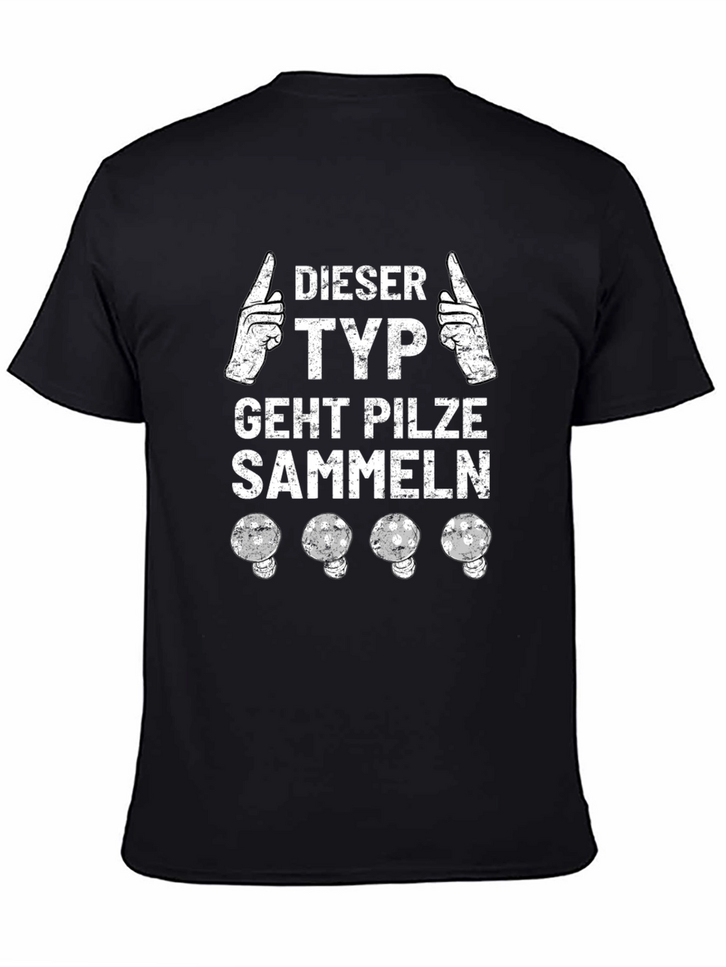 Funny German Mushroom Hunter T-Shirt