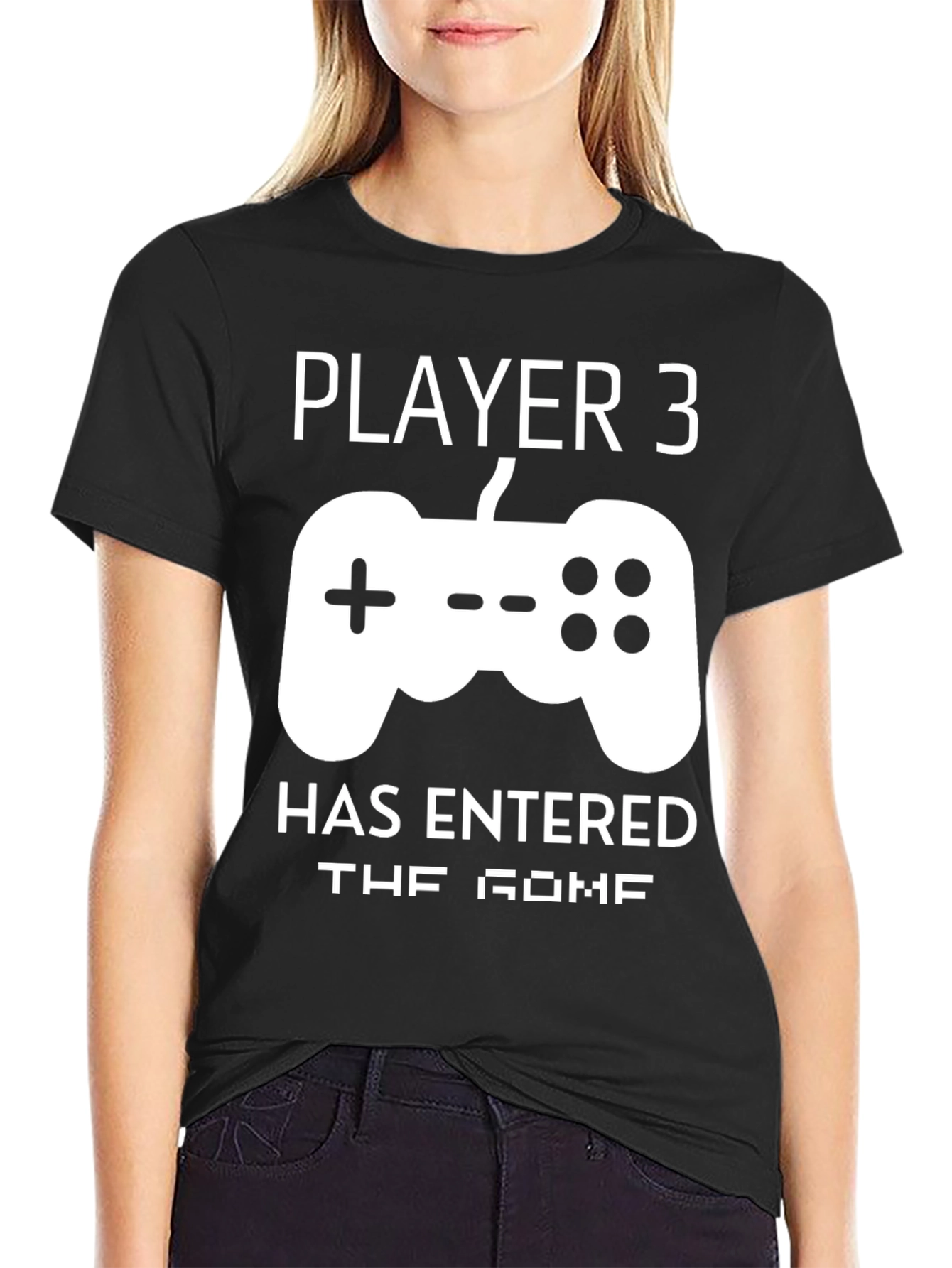 Player 3 Has Entered the Game Graphic Tee