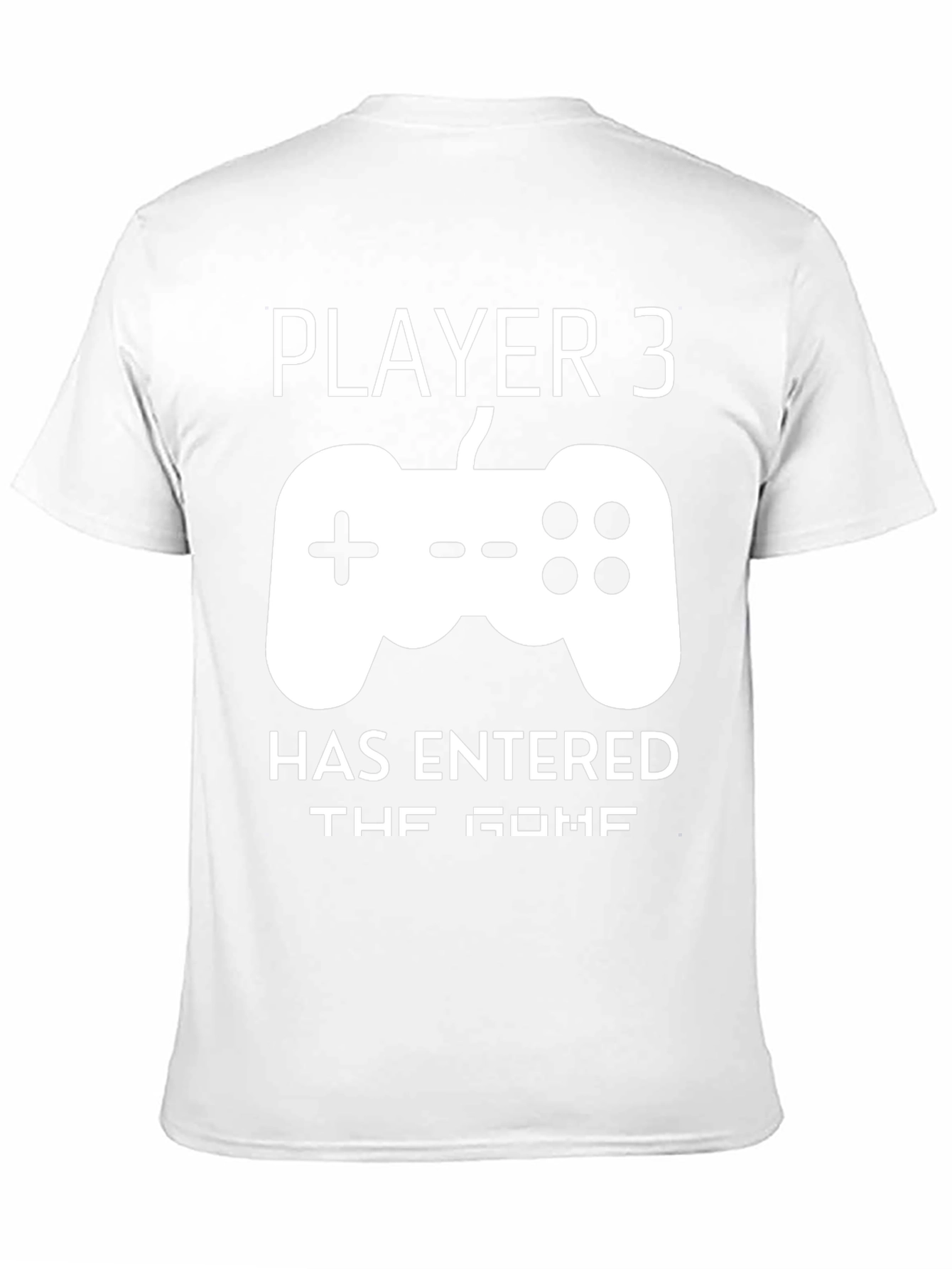 Player 3 Has Entered the Game Graphic Tee