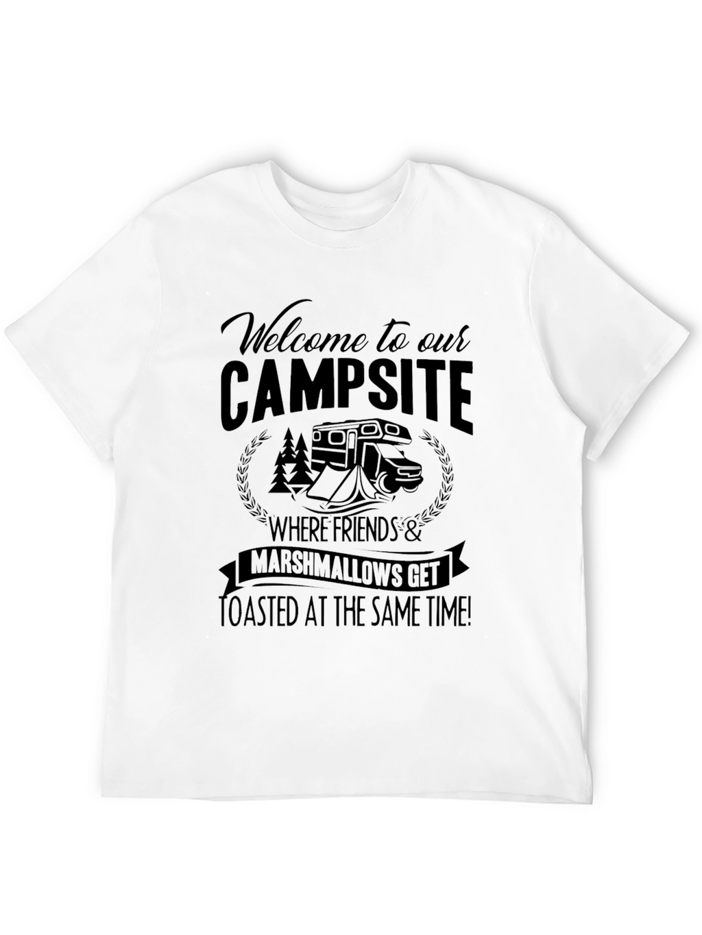 Welcome to Our Campsite Graphic T-Shirt