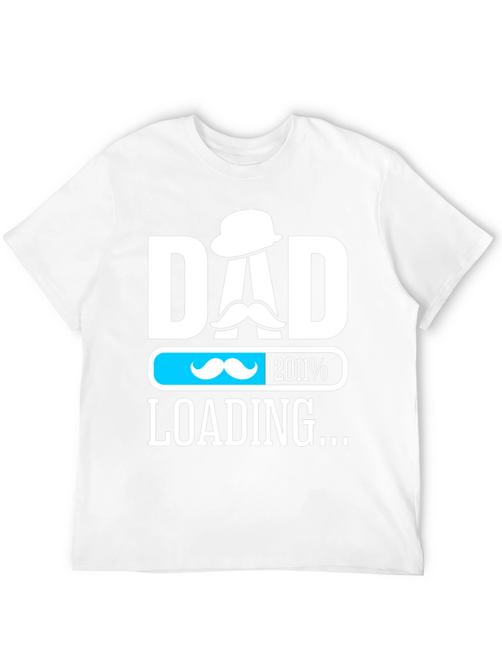 Dad Loading T-Shirt - Fathers Day Gift