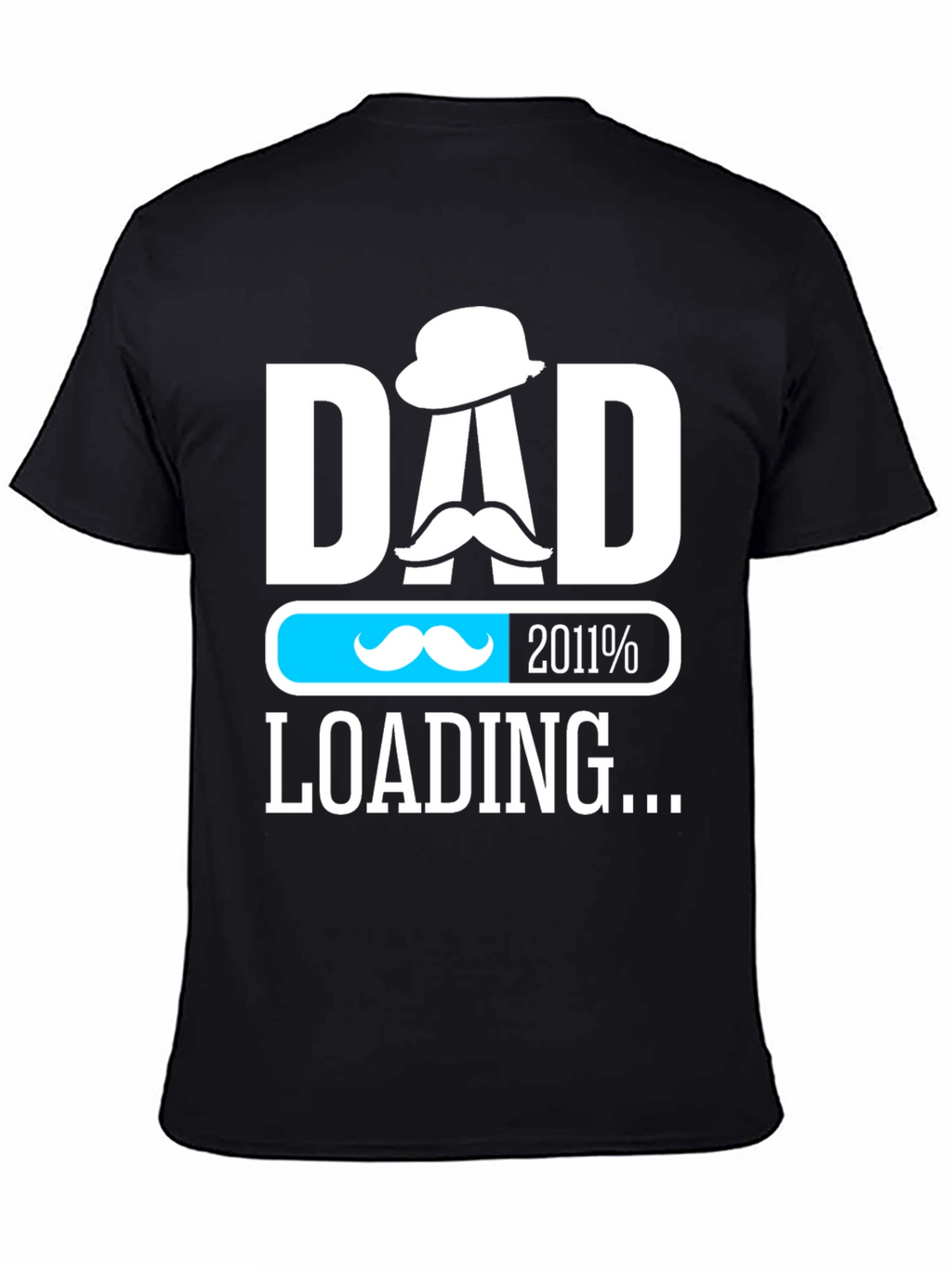 Dad Loading T-Shirt - Fathers Day Gift