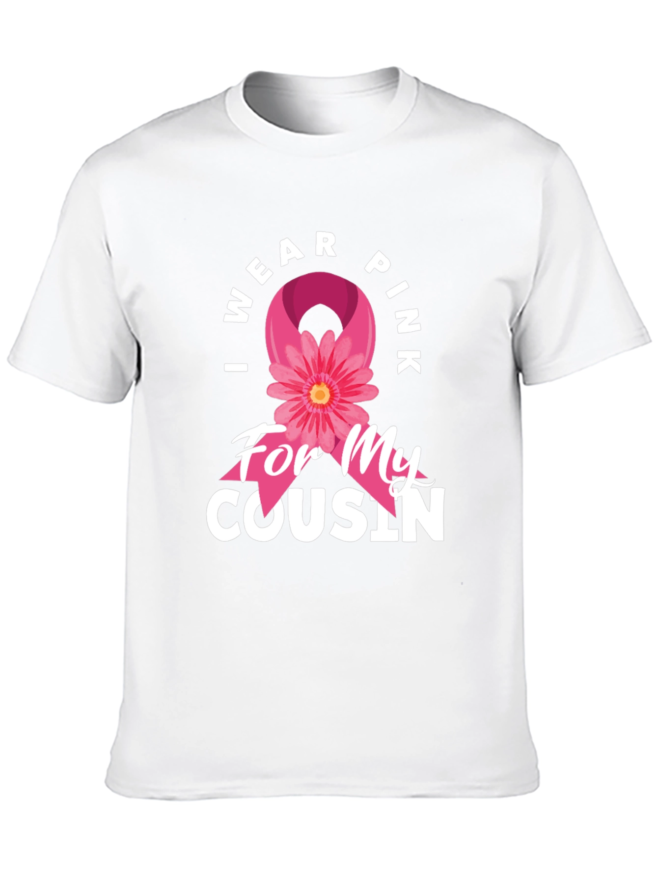 I Wear Pink For My Cousin T-Shirt