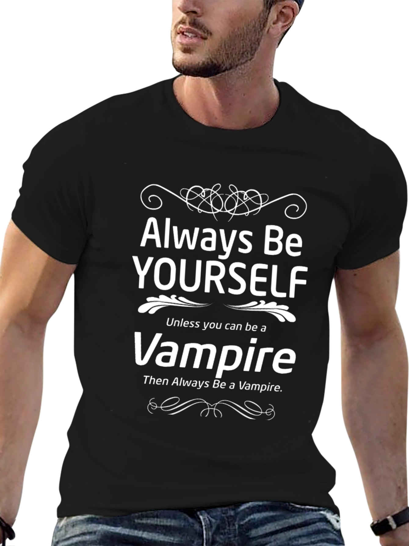 Always Be Yourself Unless Vampire T-Shirt