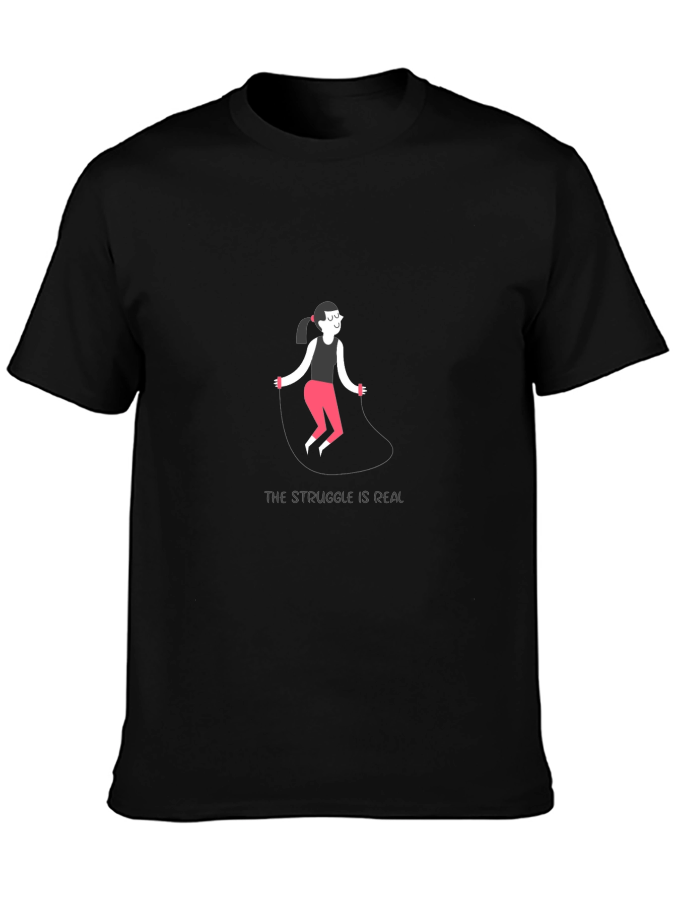 Struggle is Real T-Shirt - Fitness Humor Tee