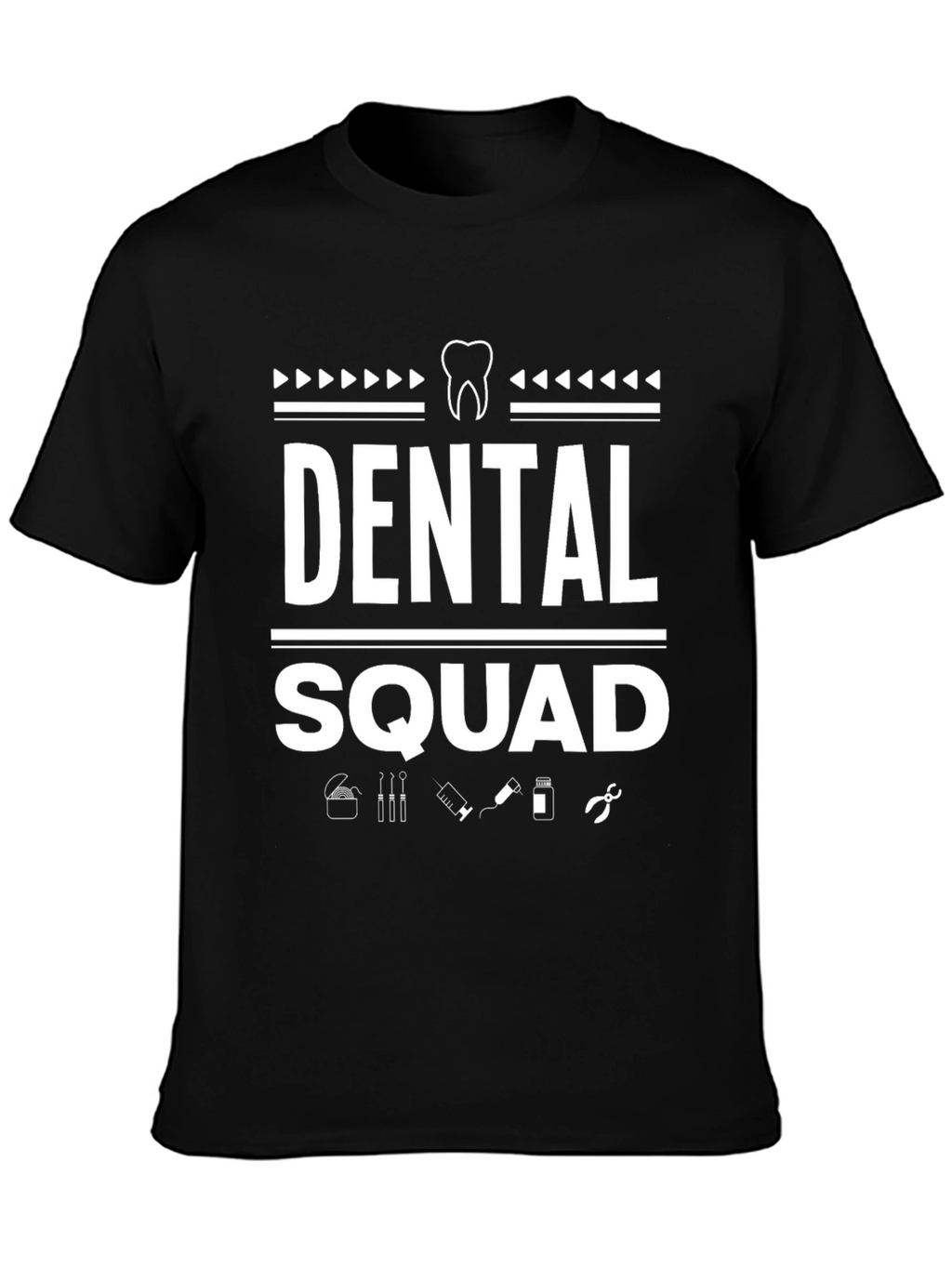 Dental Squad T-Shirt - Dentist Appreciation Tee