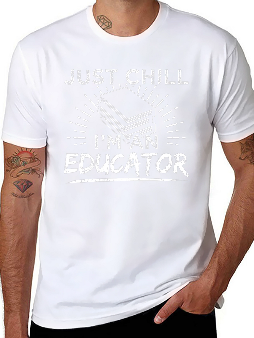 Just Chill Im An Educator Funny T-Shirt