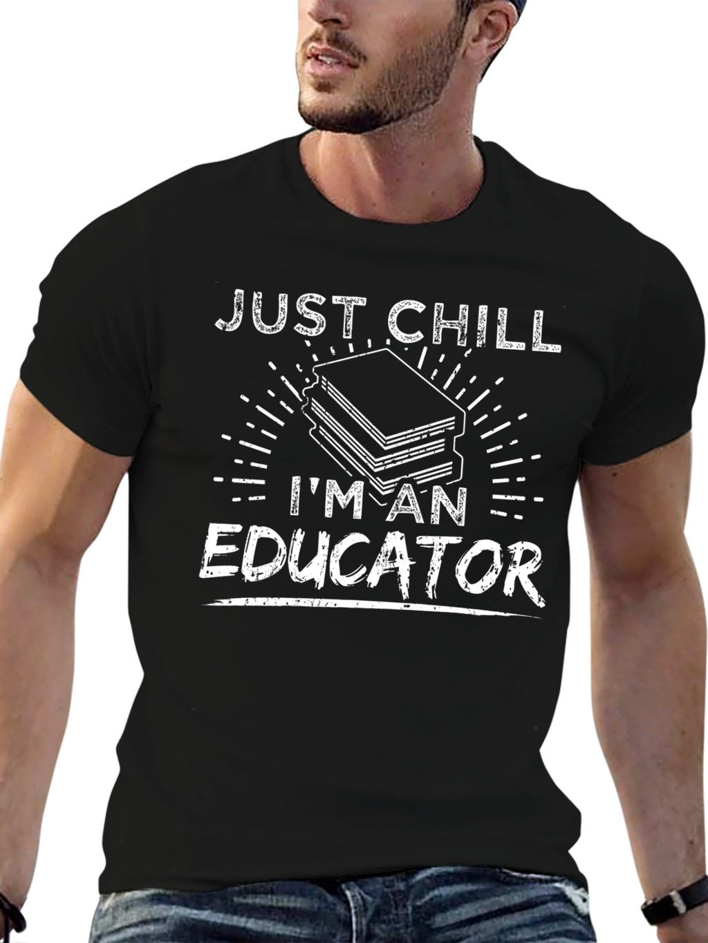 Just Chill Im An Educator Funny T-Shirt