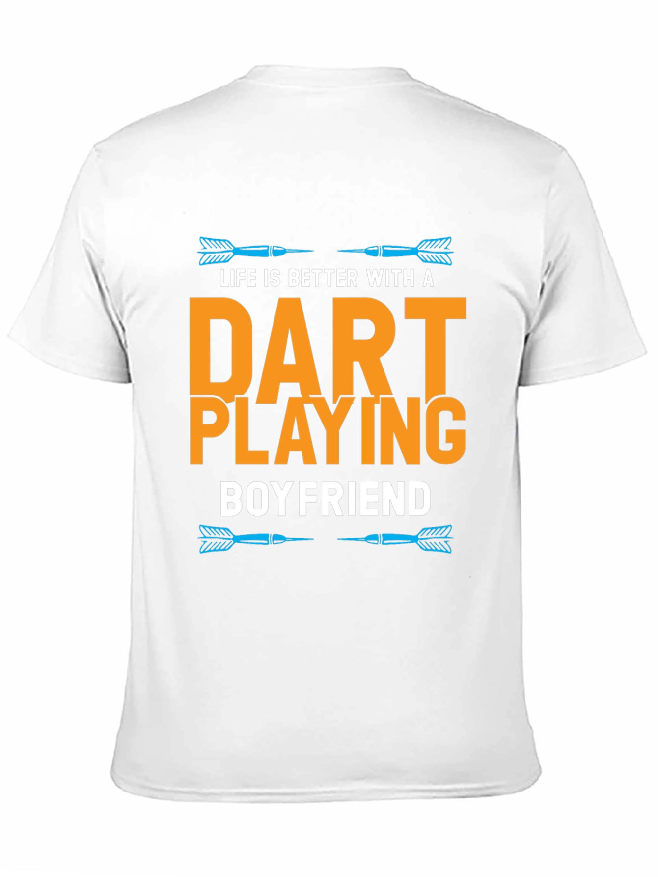 Dart Playing Boyfriend T-Shirt Funny Gift