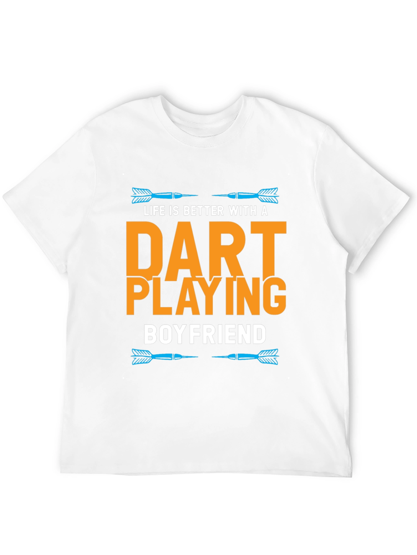 Dart Playing Boyfriend T-Shirt Funny Gift