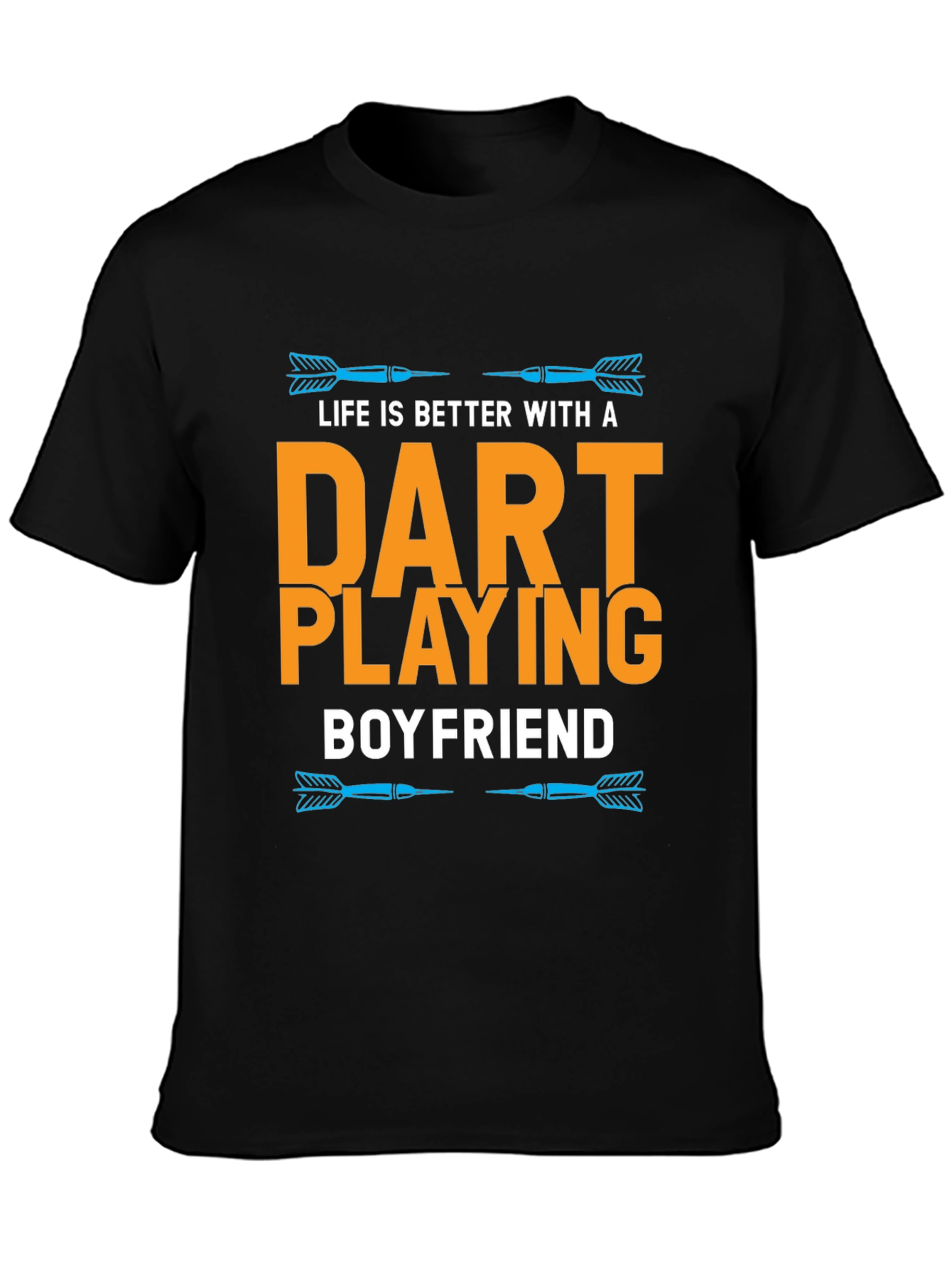 Dart Playing Boyfriend T-Shirt Funny Gift