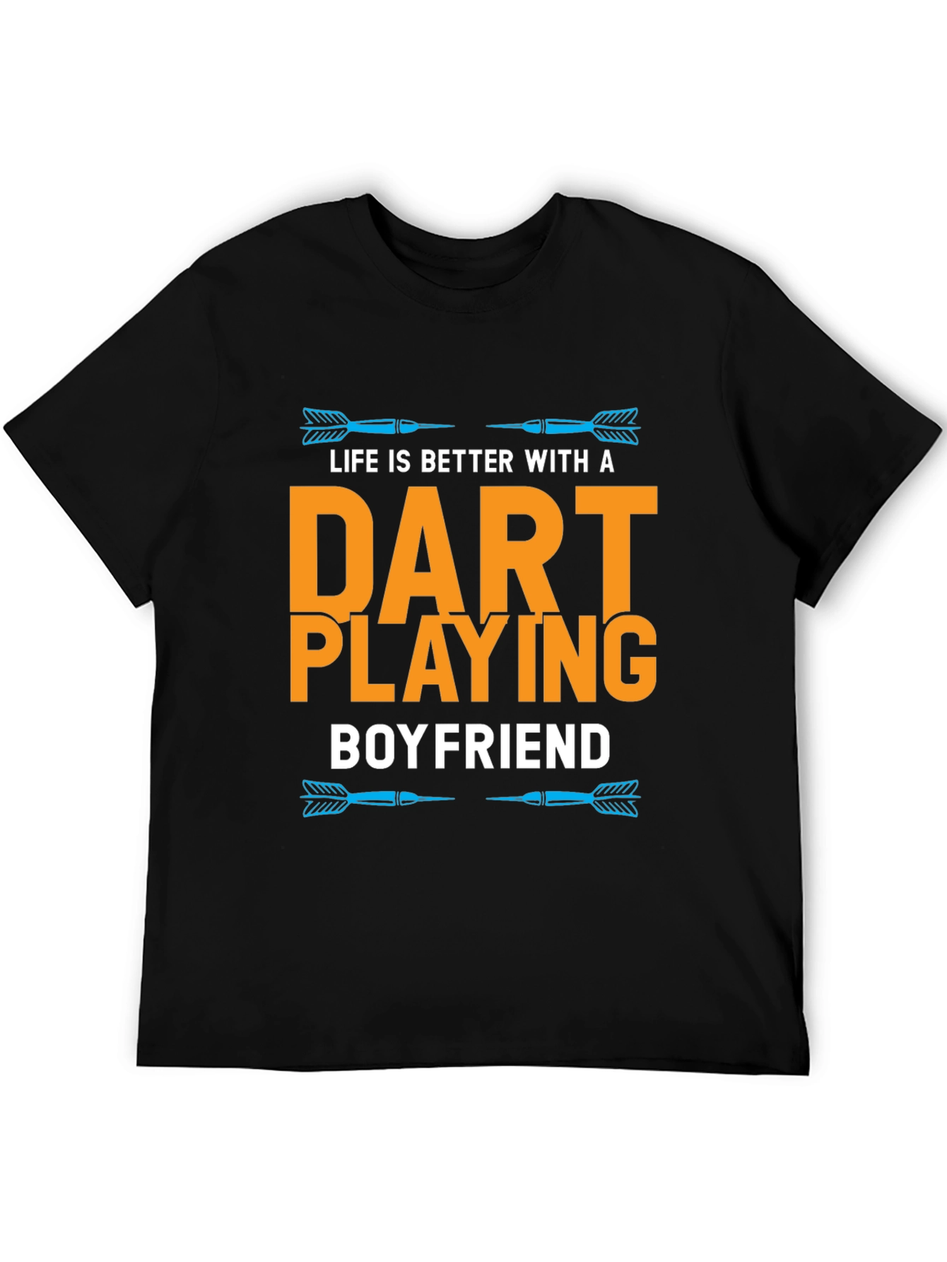 Dart Playing Boyfriend T-Shirt Funny Gift