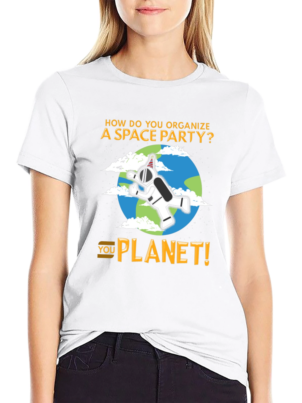 Space Party Pun T-Shirt - You Planet!