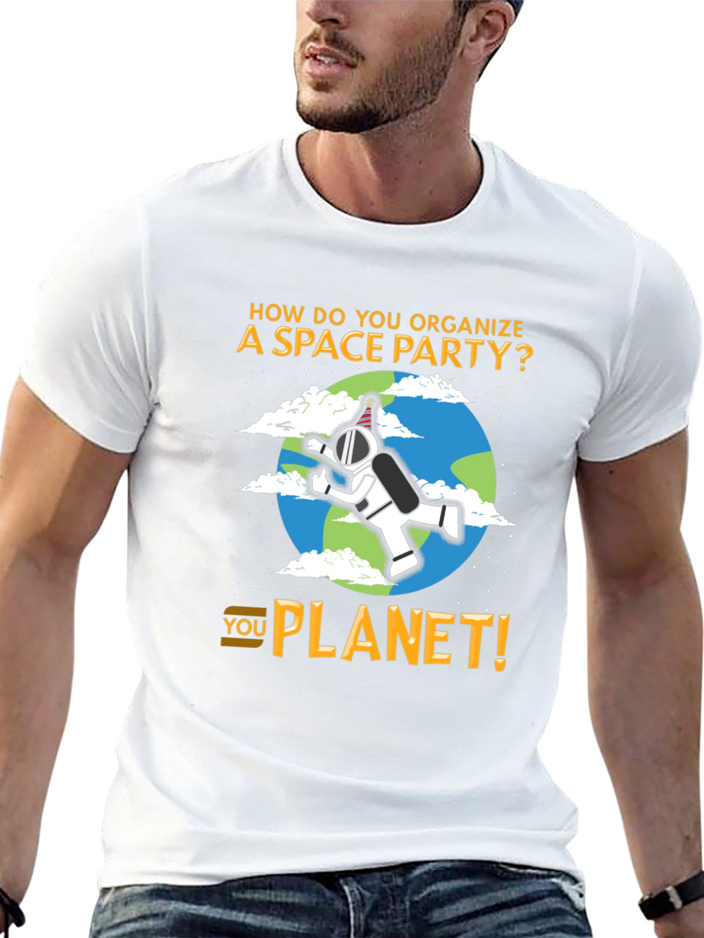 Space Party Pun T-Shirt - You Planet!