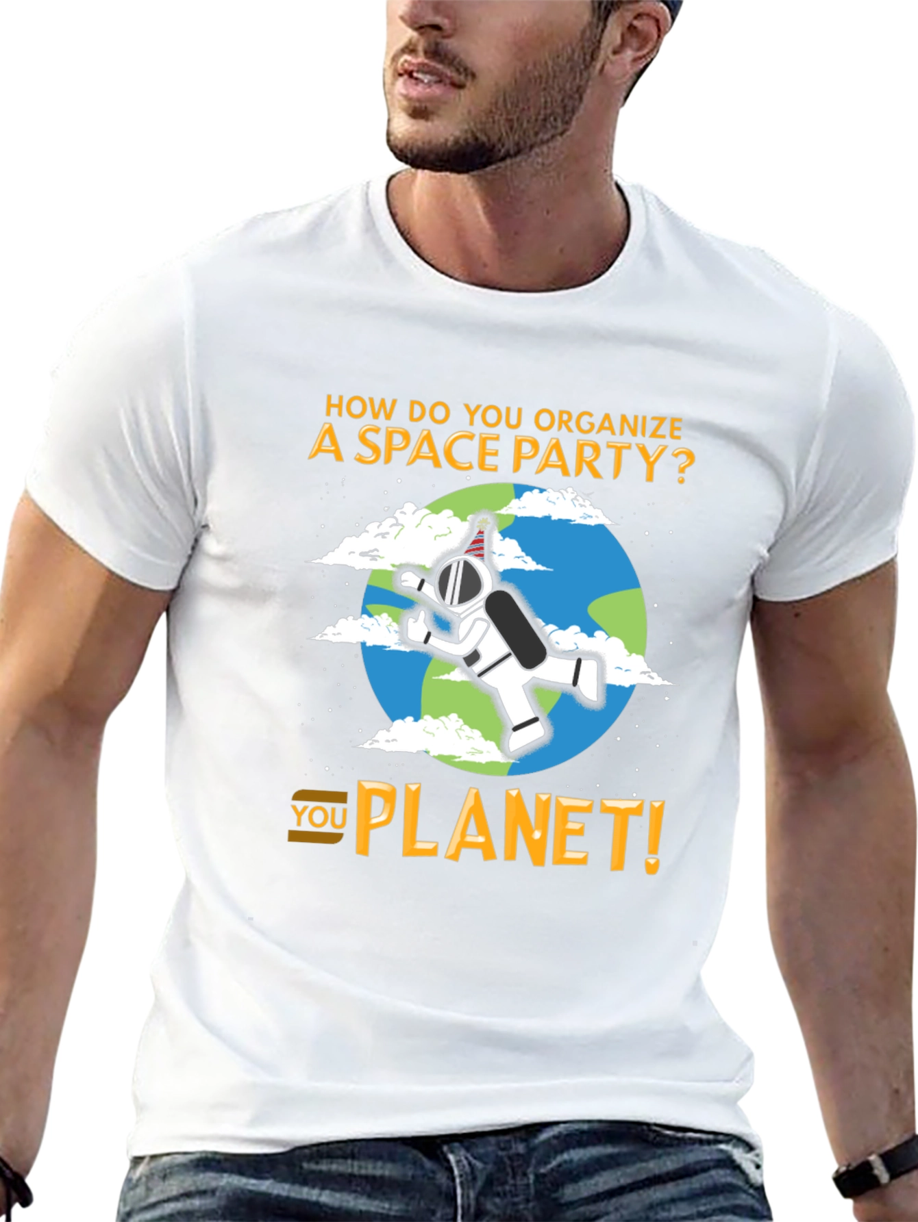 Space Party Pun T-Shirt - You Planet!