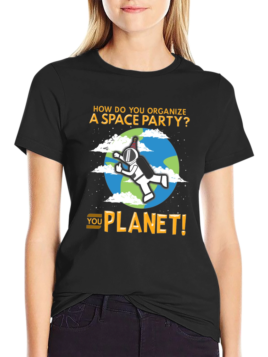 Space Party Pun T-Shirt - You Planet!
