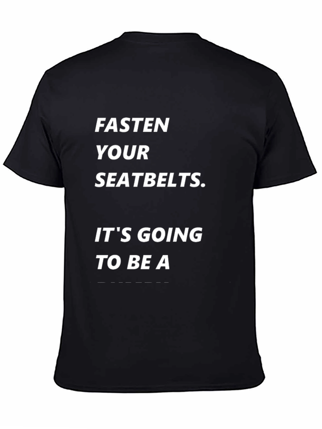 Fasten Your Seatbelts Tee