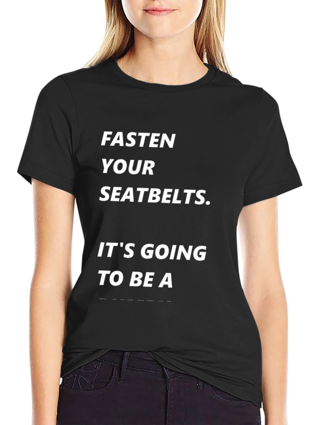 Fasten Your Seatbelts Tee