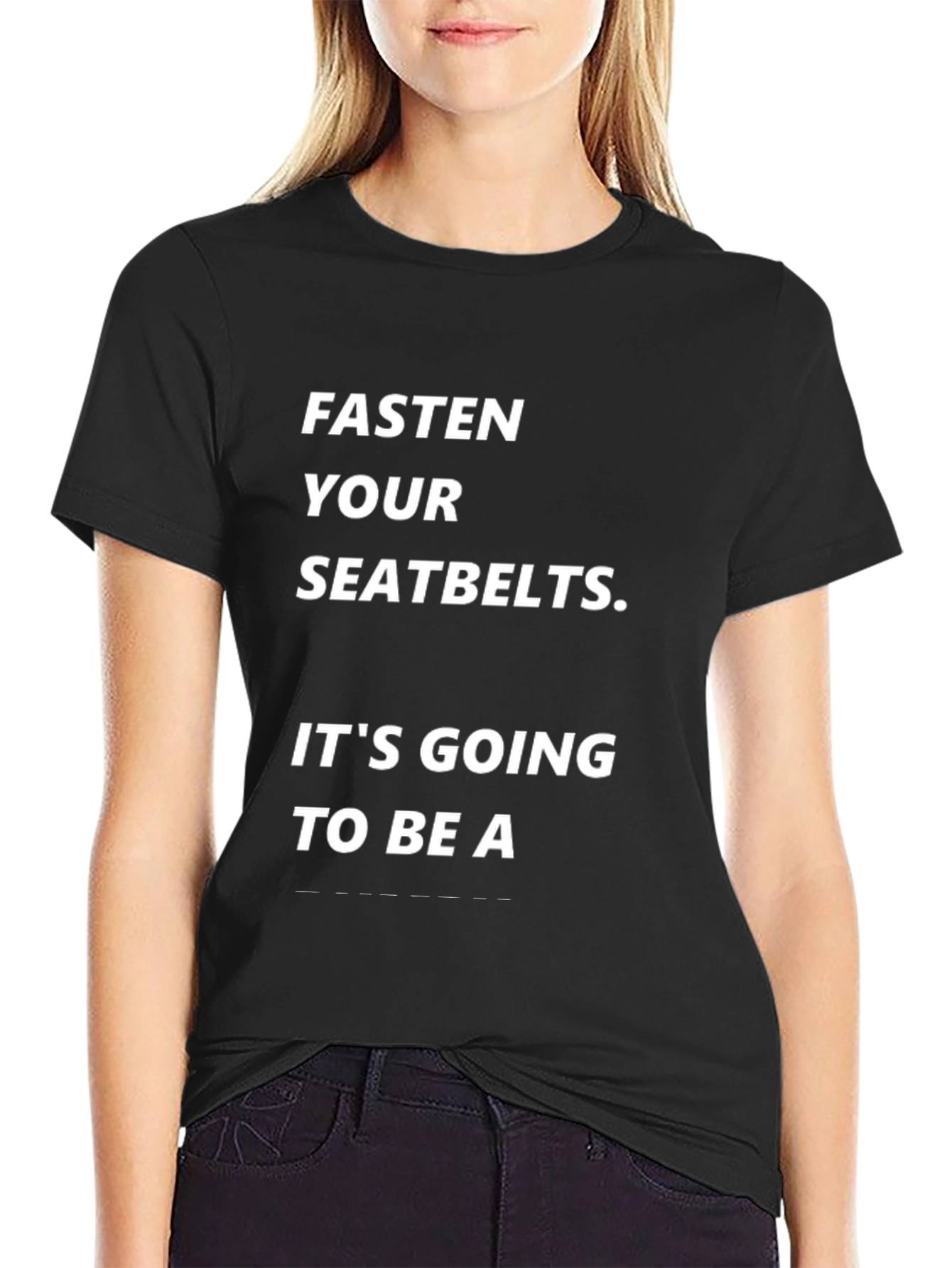 Fasten Your Seatbelts Tee
