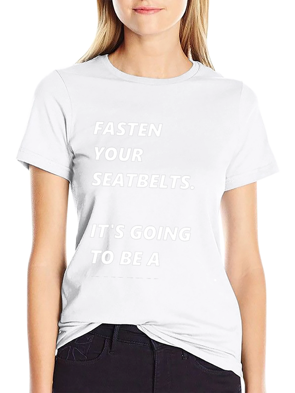 Fasten Your Seatbelts Tee