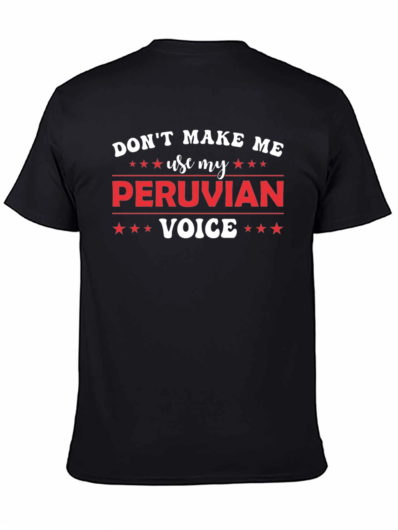 Funny Peruvian Voice Graphic T-Shirt