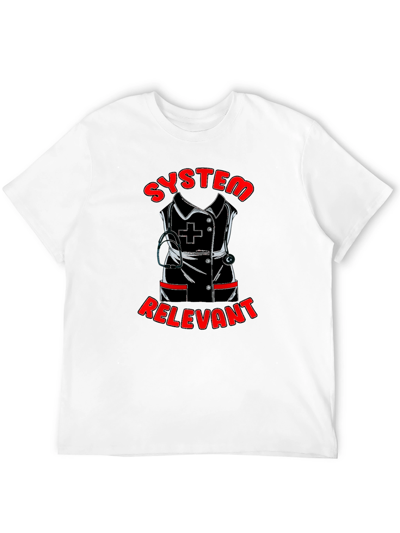 System Relevant Nurse T-Shirt