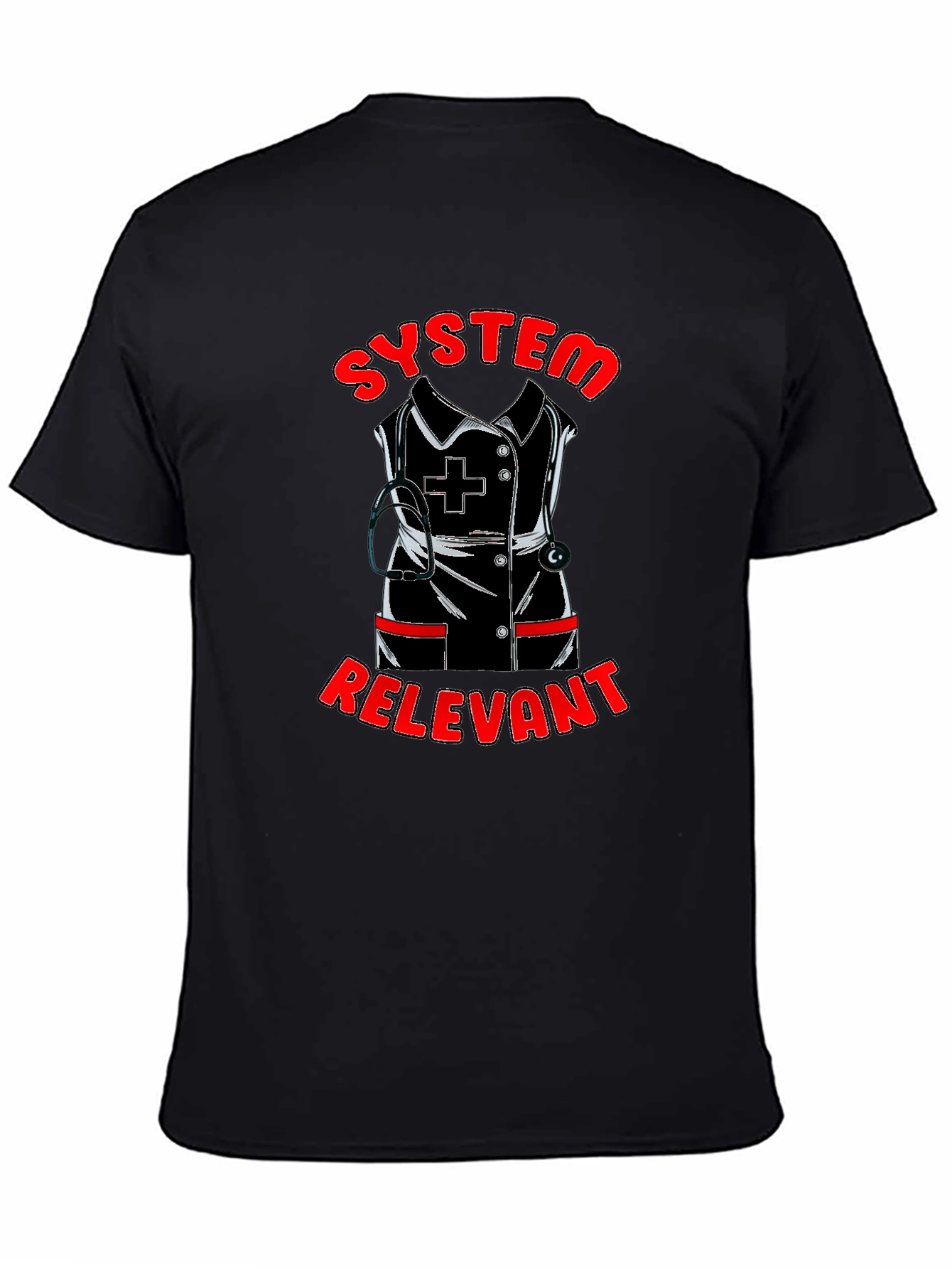 System Relevant Nurse T-Shirt