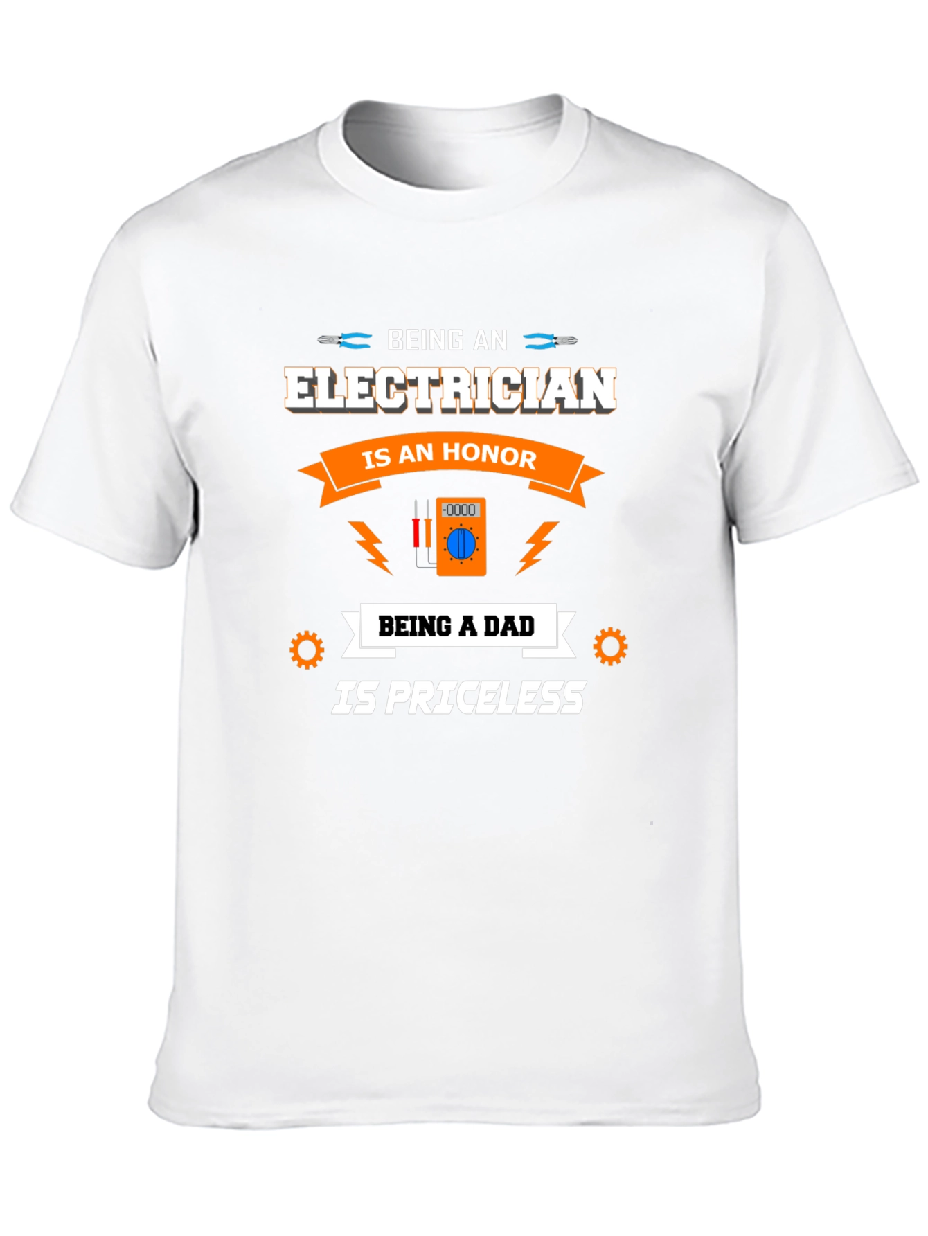 Electrician Dad T-Shirt - Honor & Priceless