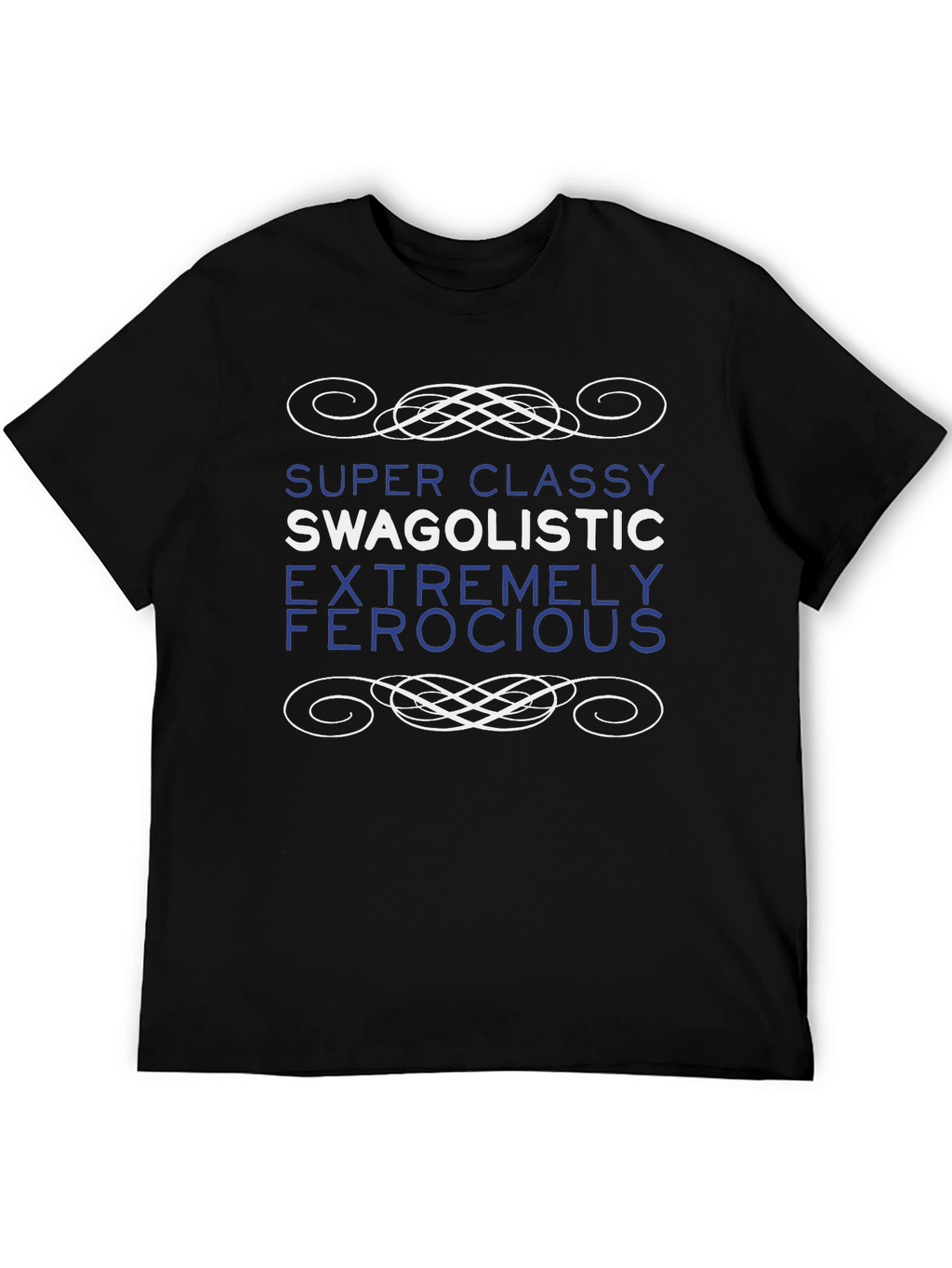 Classy Swag T-Shirt - Super Fun Design