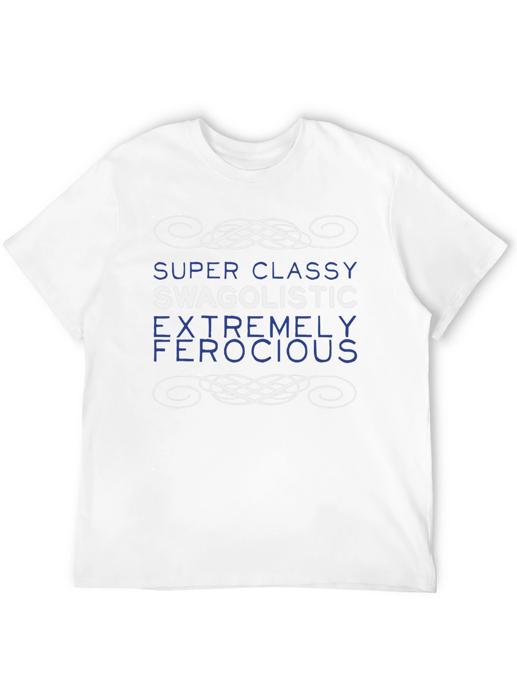 Classy Swag T-Shirt - Super Fun Design